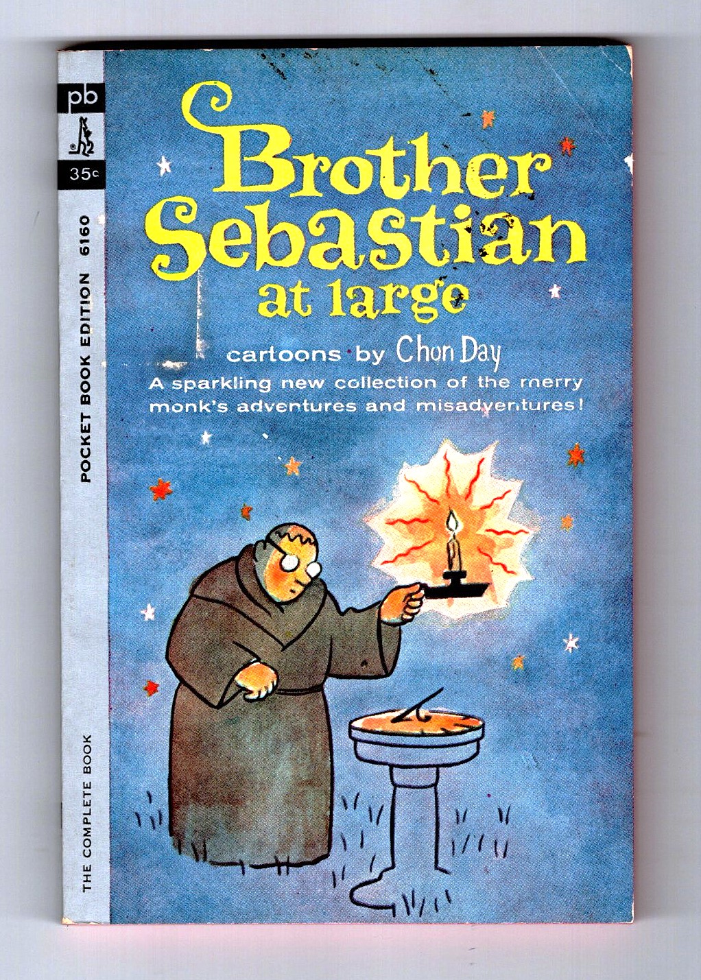 Image for Brother Sebastian at Large : A Sparkling New Collection of the Merry Monk's Adventures and Misadventures
