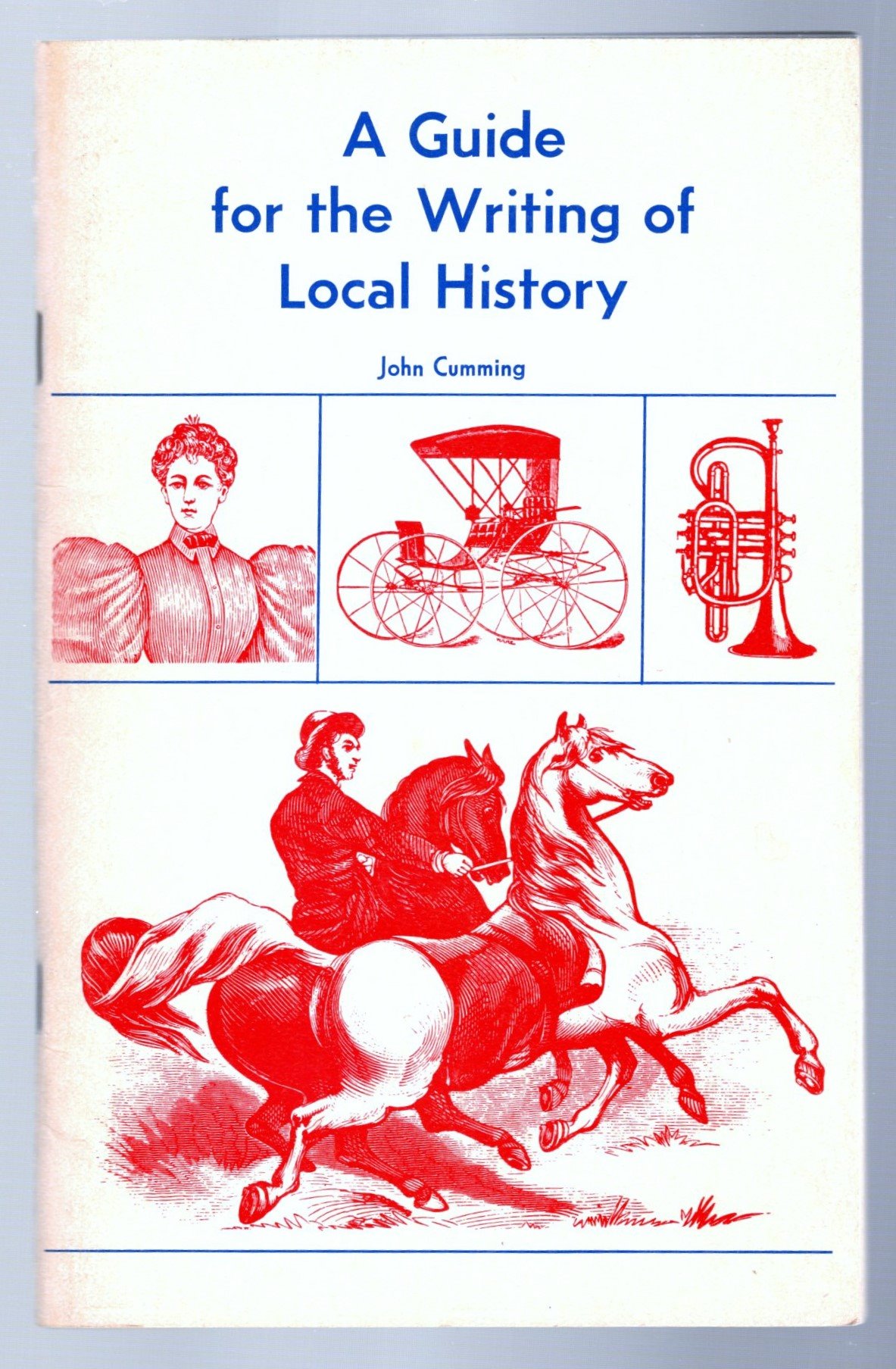 Image for Guide for the Writing of Local History, A