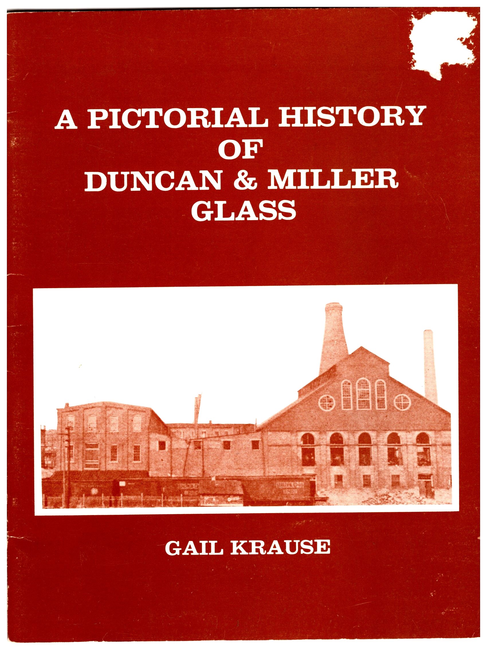 Image for Pictorial History of Duncan and Miller Glass, A