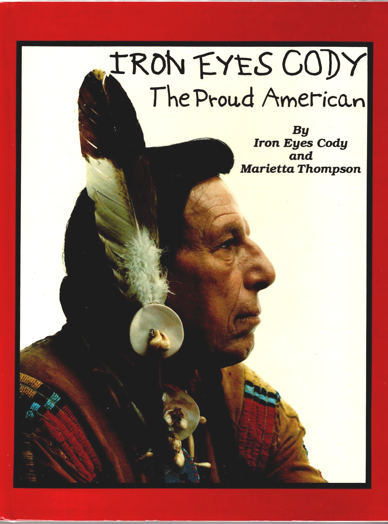 Image for Iron Eyes Cody :  The Proud American