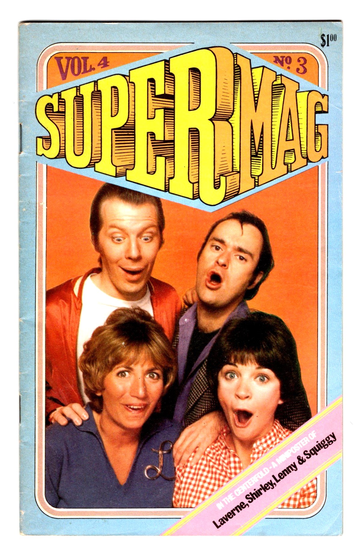 Image for Supermag :  Volume 4, Number 3, Laverne and Shirley and Lenny and Squiggy