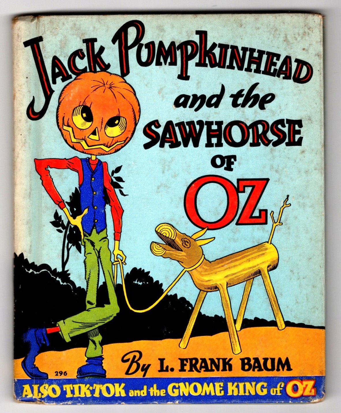 Image for Jack Pumpkinhead and the Sawhorse of Oz :  Also, Tik-Tok and the Gnome King of Oz