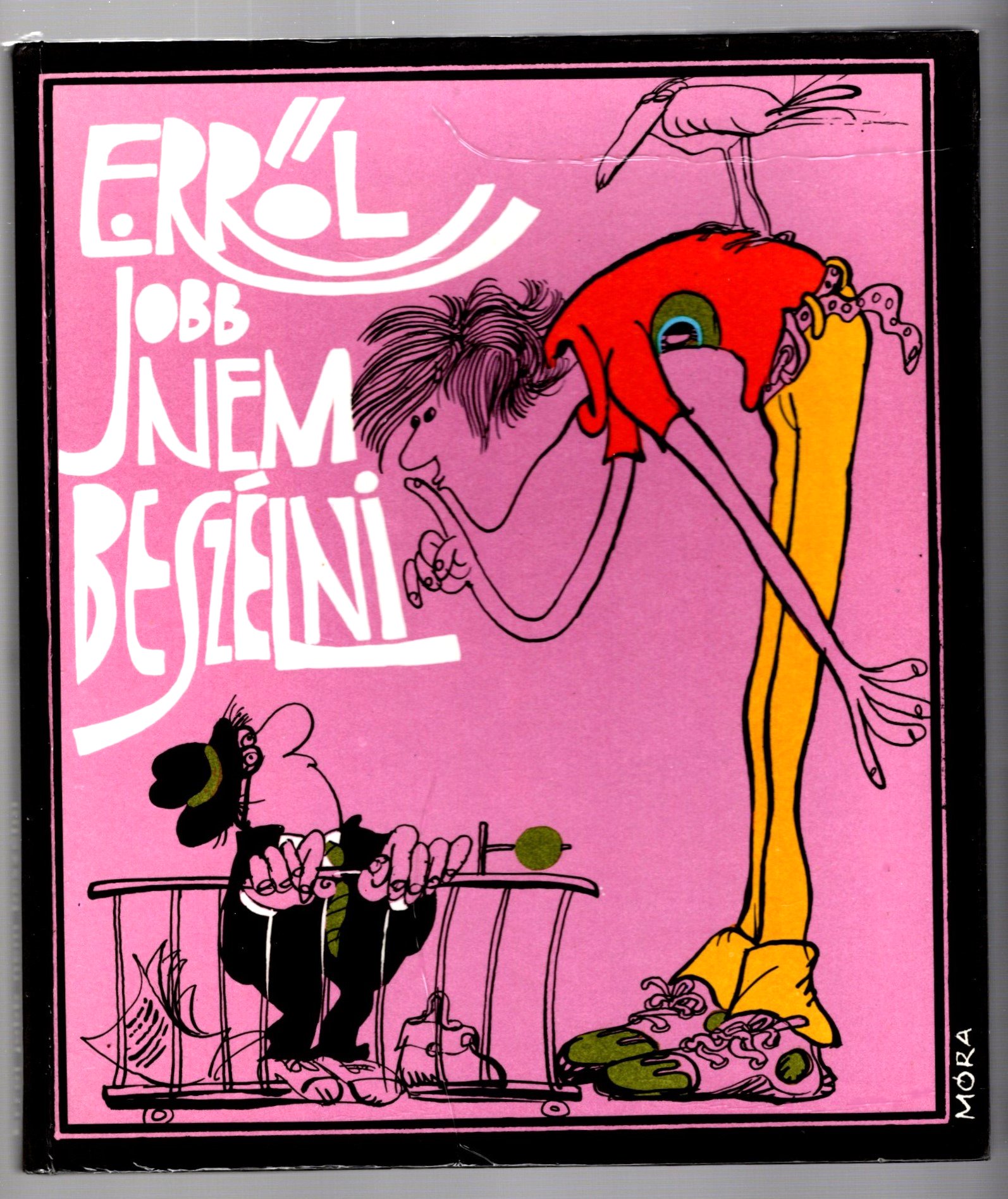 Image for Errol Obb Nem Beszelni :  We Don't Talk About It
