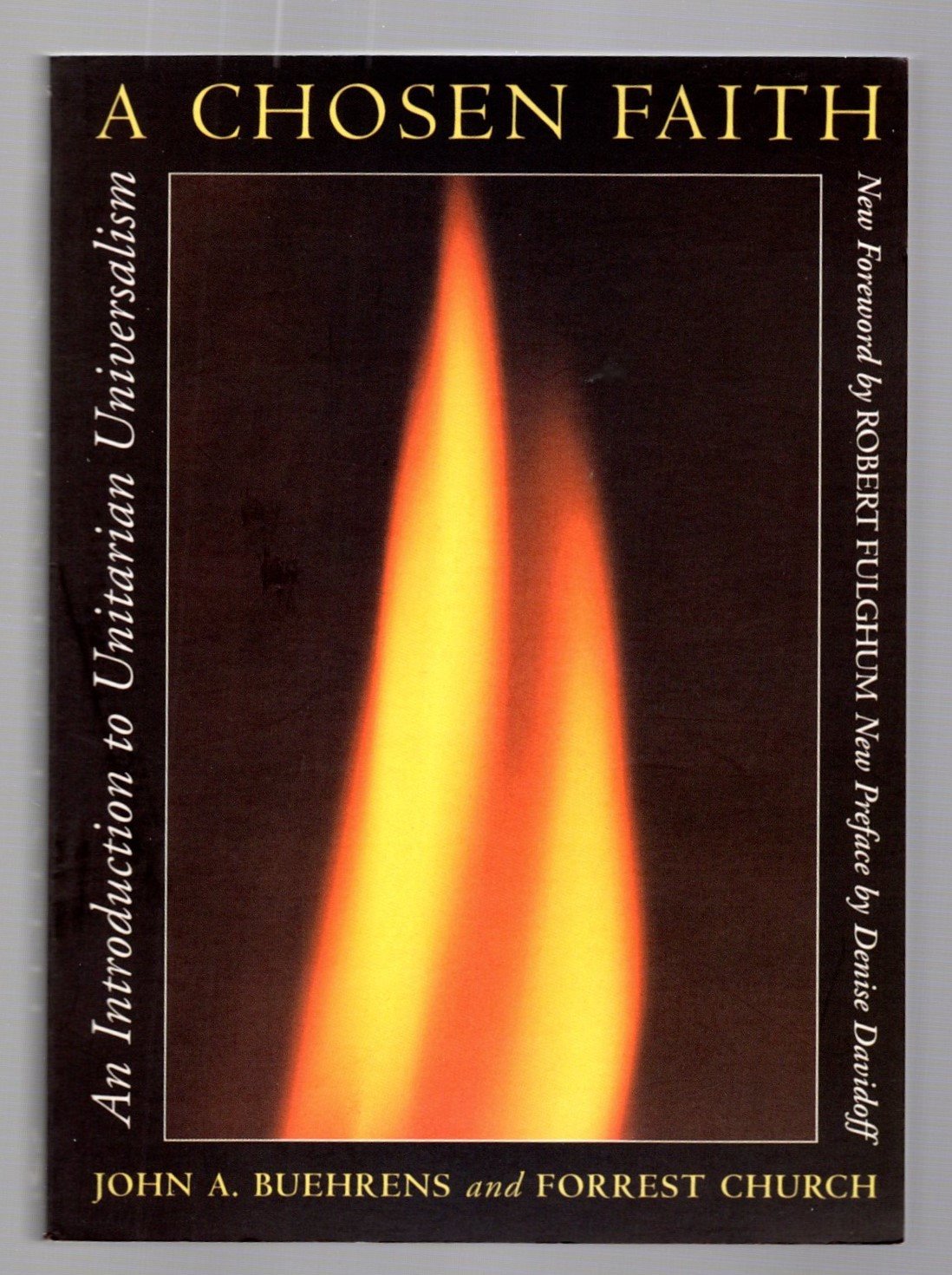 Image for Chosen Faith, a :  An Introduction to Unitarian Universalism, Revised Edition, 2009