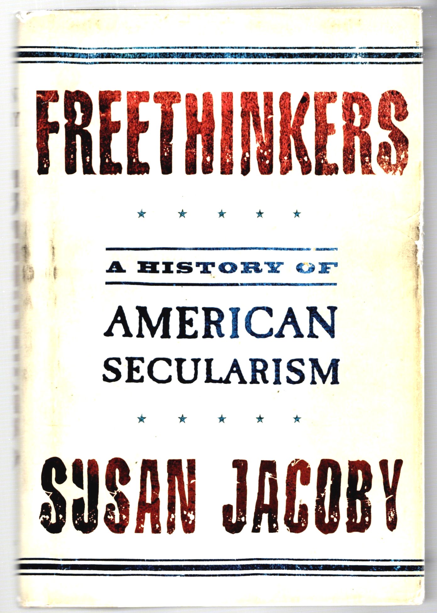Image for Freethinkers :  A History of American Secularism