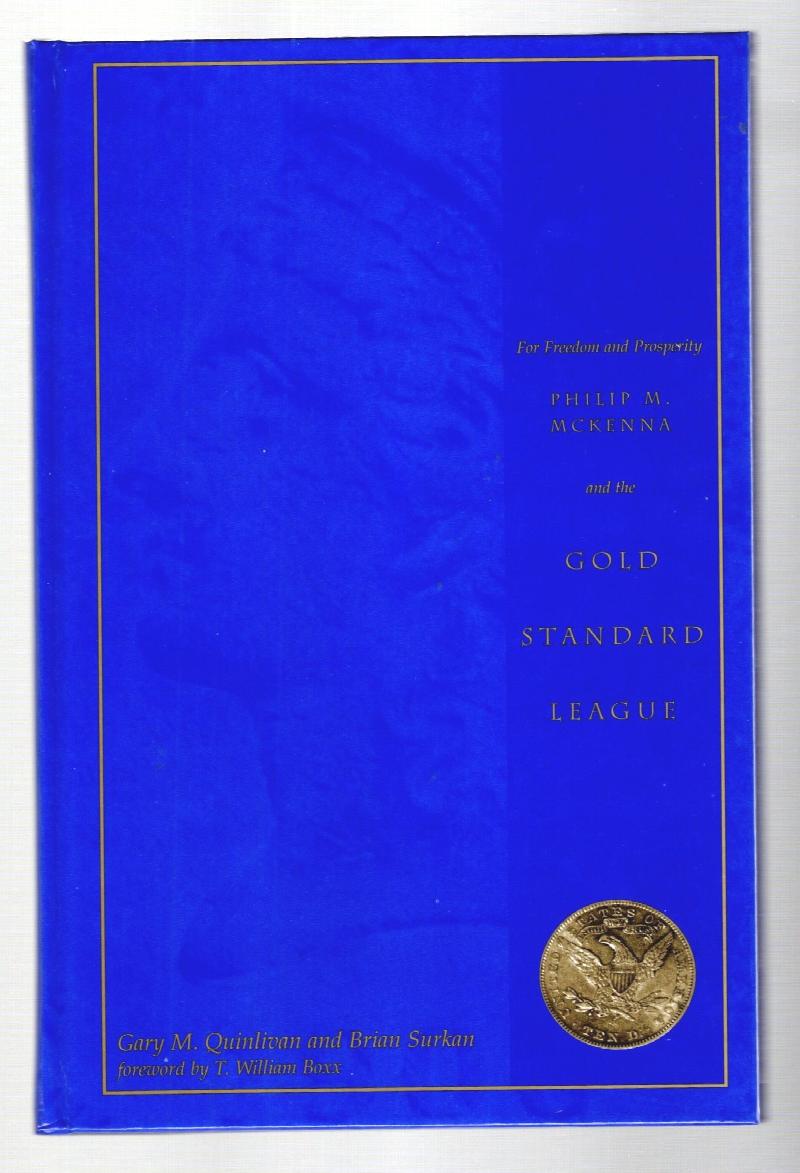 Image for For Freedom and Prosperity :  Philip M. McKenna and the Gold Standard League