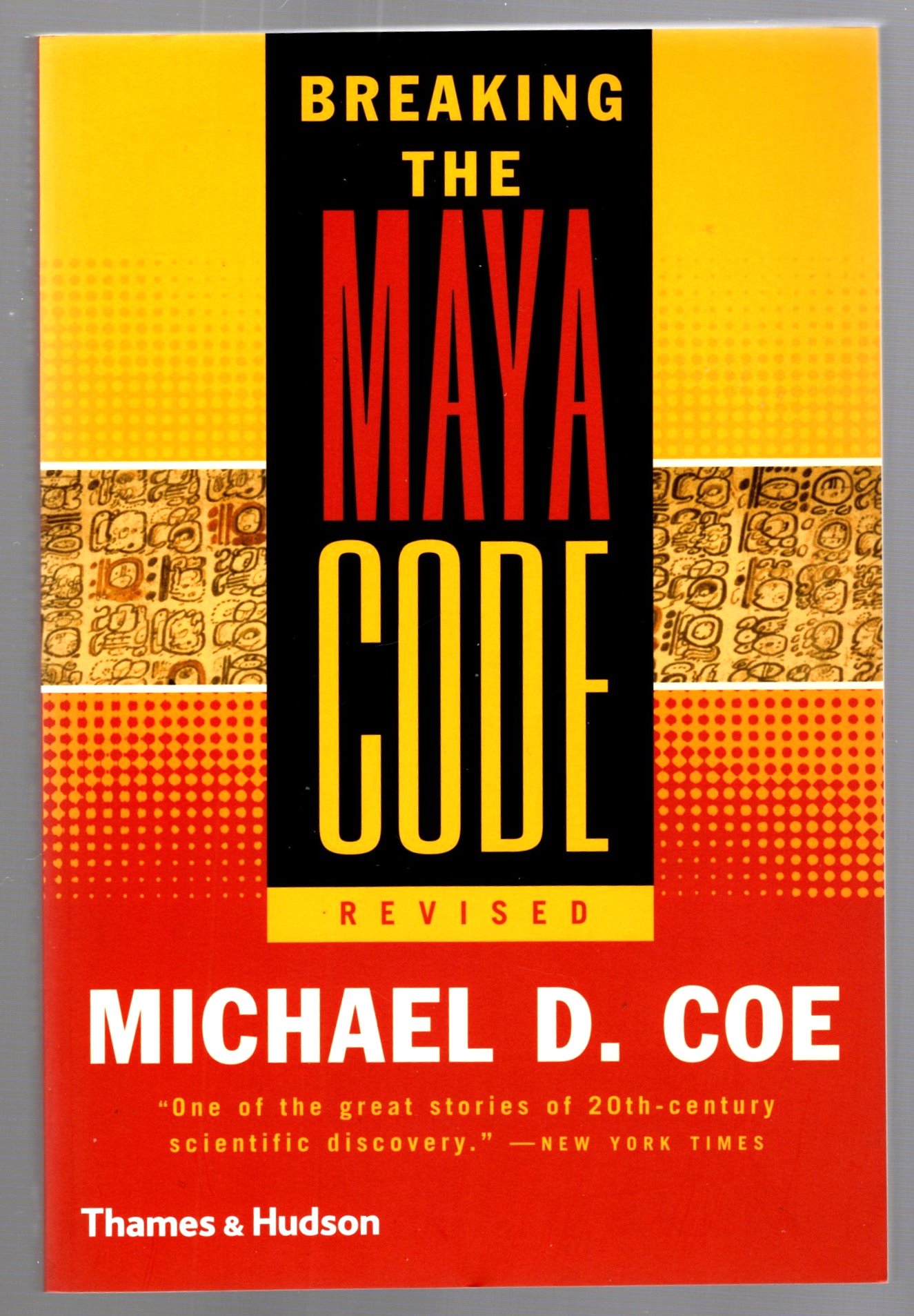 Image for Breaking the Maya Code :  With 112 Illustrations, 2e, 2nd Edition, Revised