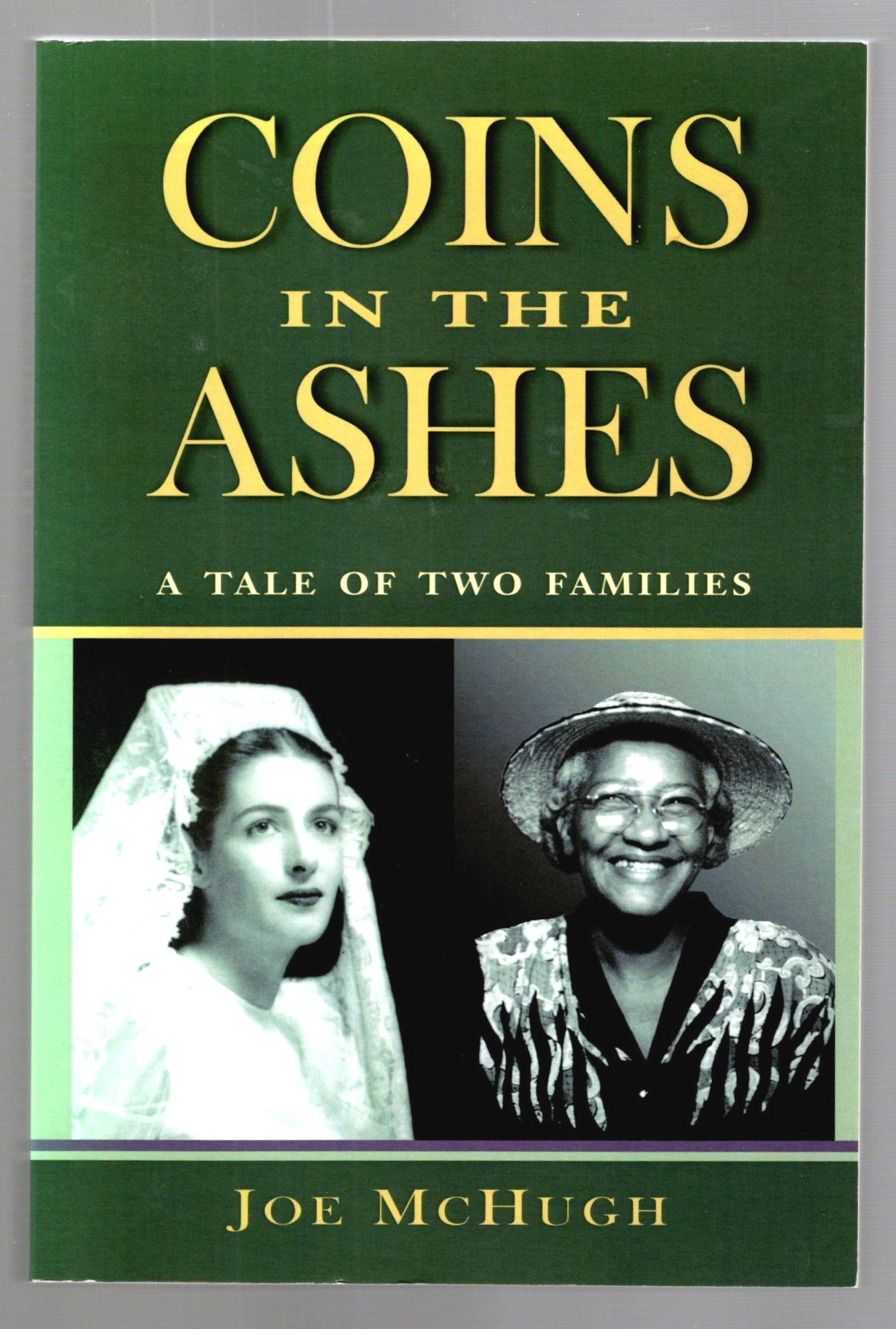 Image for Coins in the Ashes, a Tale of Two Families :  A Family Story of Grief, Gratitude, and Grace (Signed)