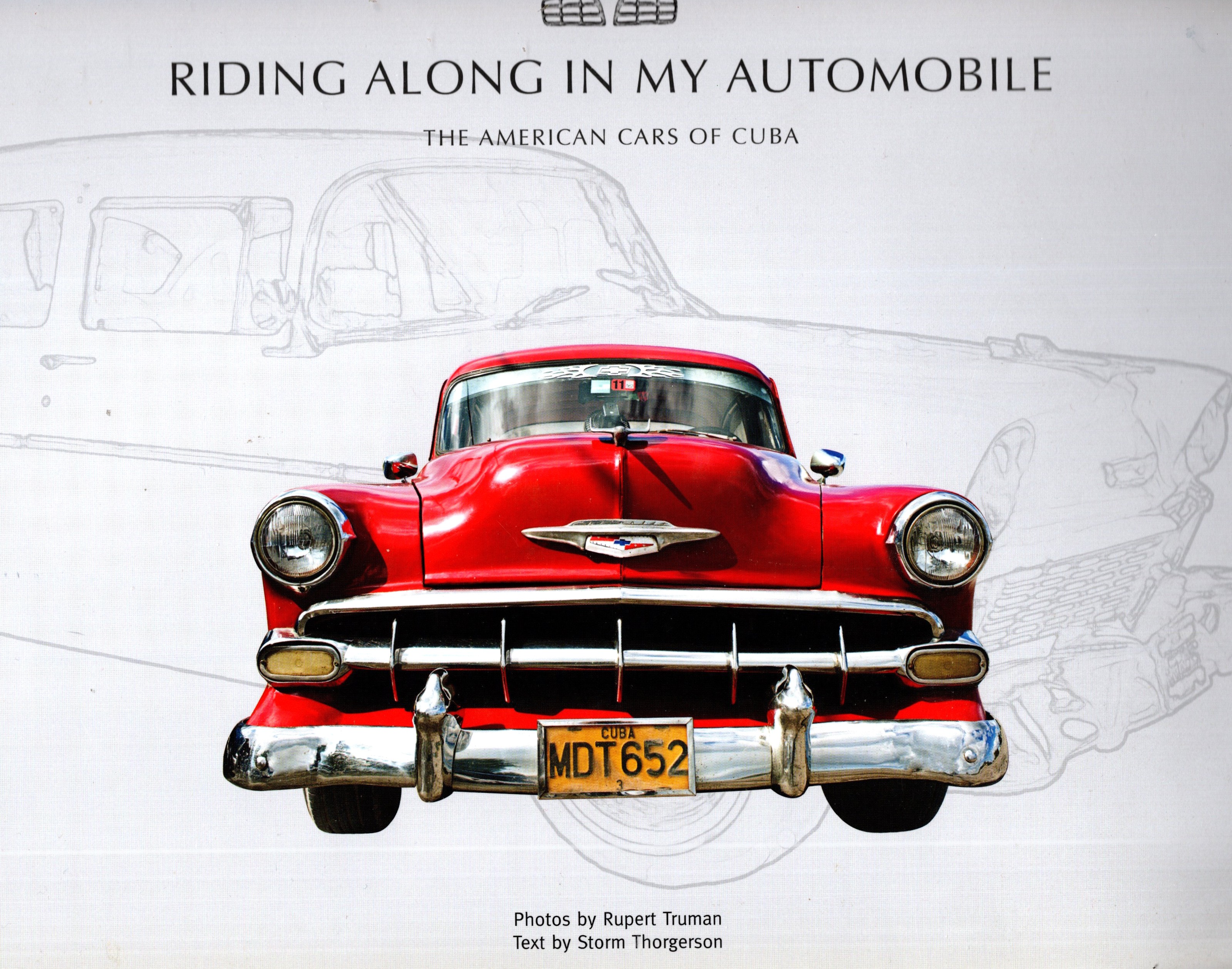 Riding Along in My Automobile : The American Cars of Cuba