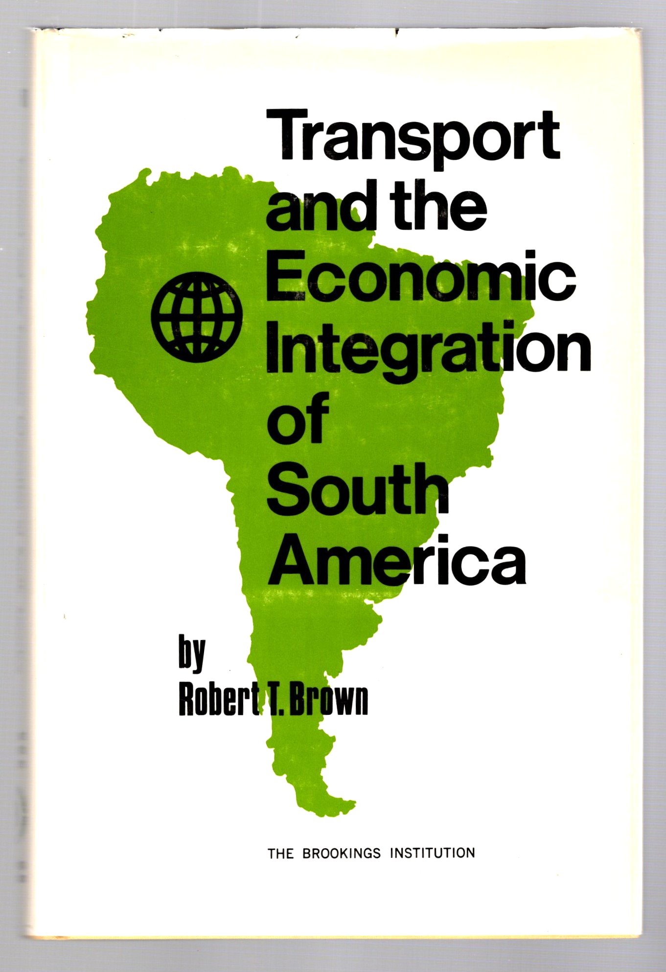 Image for Transport and the Economic Integration of South America