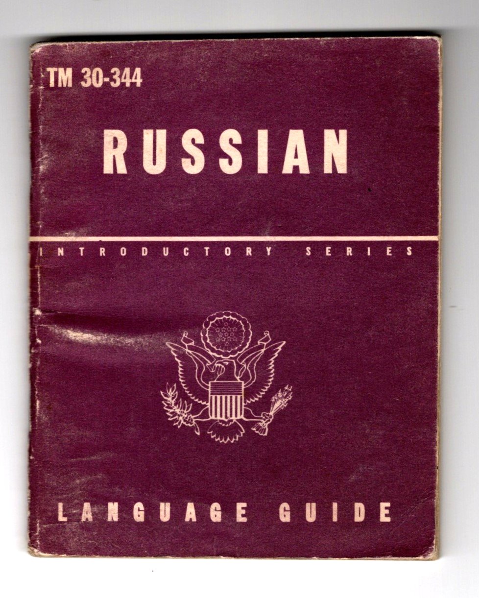Image for Russian Language Guide :  A Guide to the Spoken Language, Introductory Series, Technical Manual TM 30-344