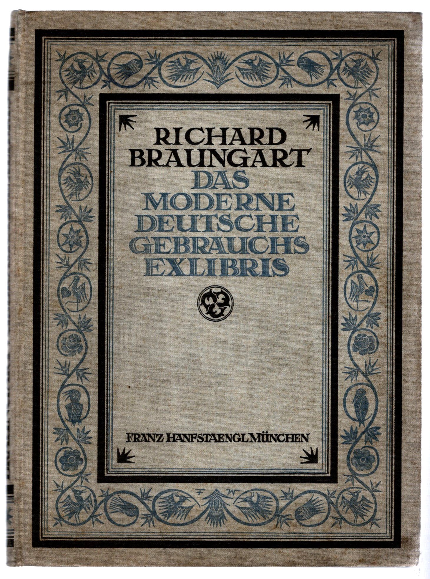 Image for Moderne Deutsche Gebrauchs Exlibris, mit 400 Abbildungen, das :  The Modern German Artistic Bookplate, with 400 Illustrations