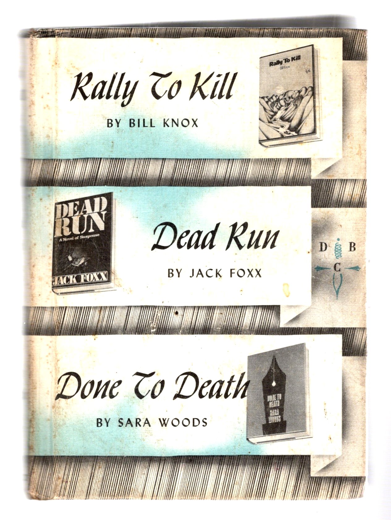 Image for Rally to Kill / Dead Run / Done to Death :  Detective Book Club