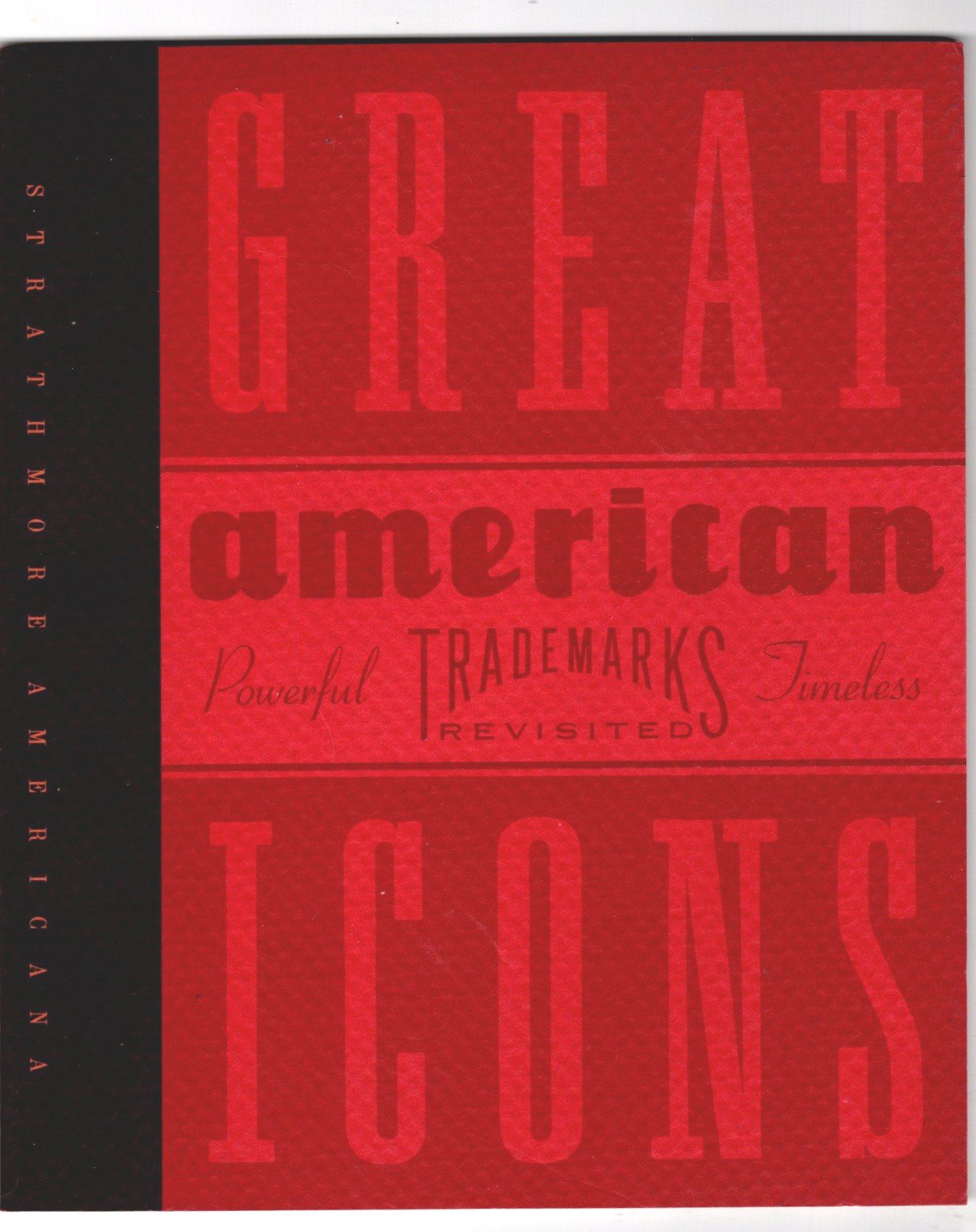 Image for Great Icons :  Powerful Timeless American Trademarks Revisited
