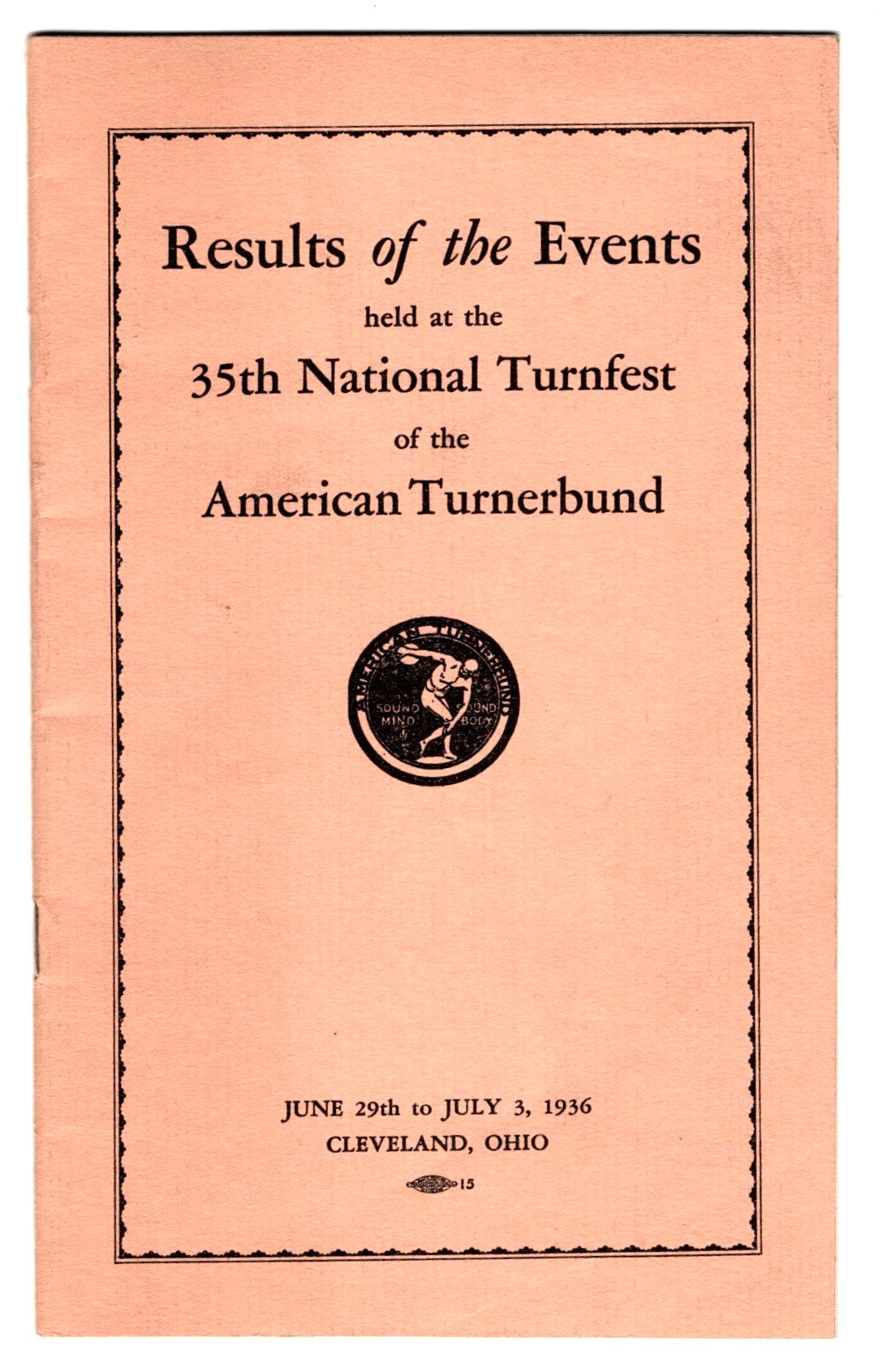 Image for Results of the Events Held at the 35th National Turnfest of the American Turnerbund :  June 29th to July 3rd, 1936, Cleveland, Ohio