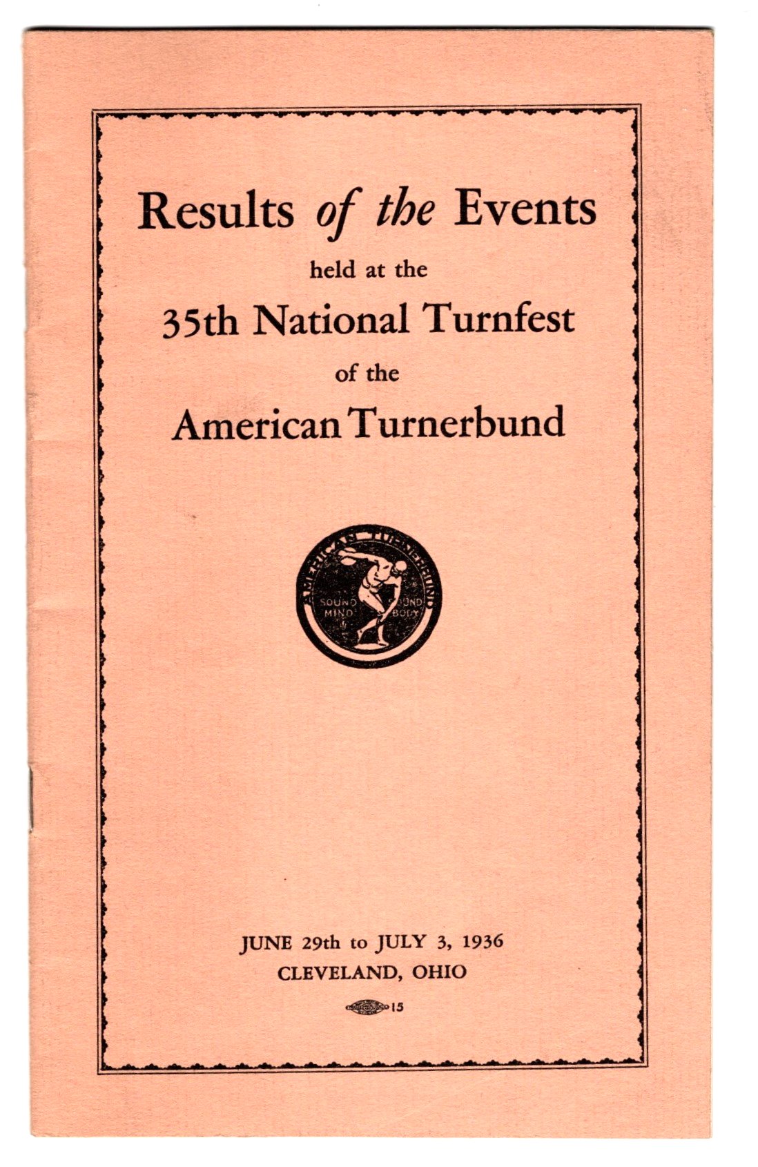 Image for Results of the Events Held at the 35th National Turnfest of the American Turnerbund : June 29th to July 3rd, 1936, Cleveland, Ohio