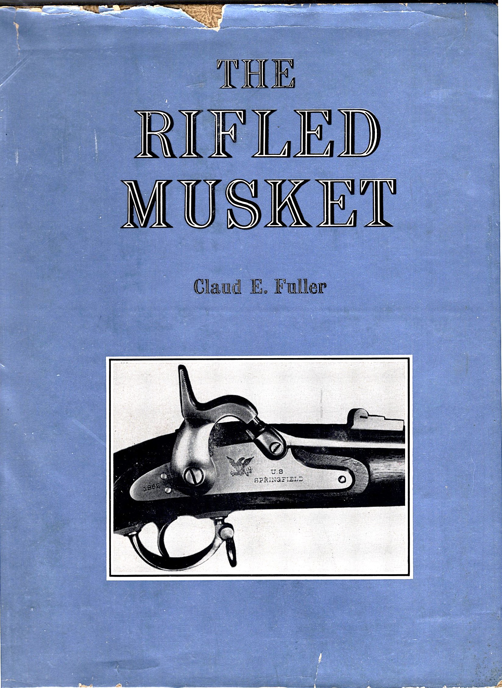 Rifled Musket, The