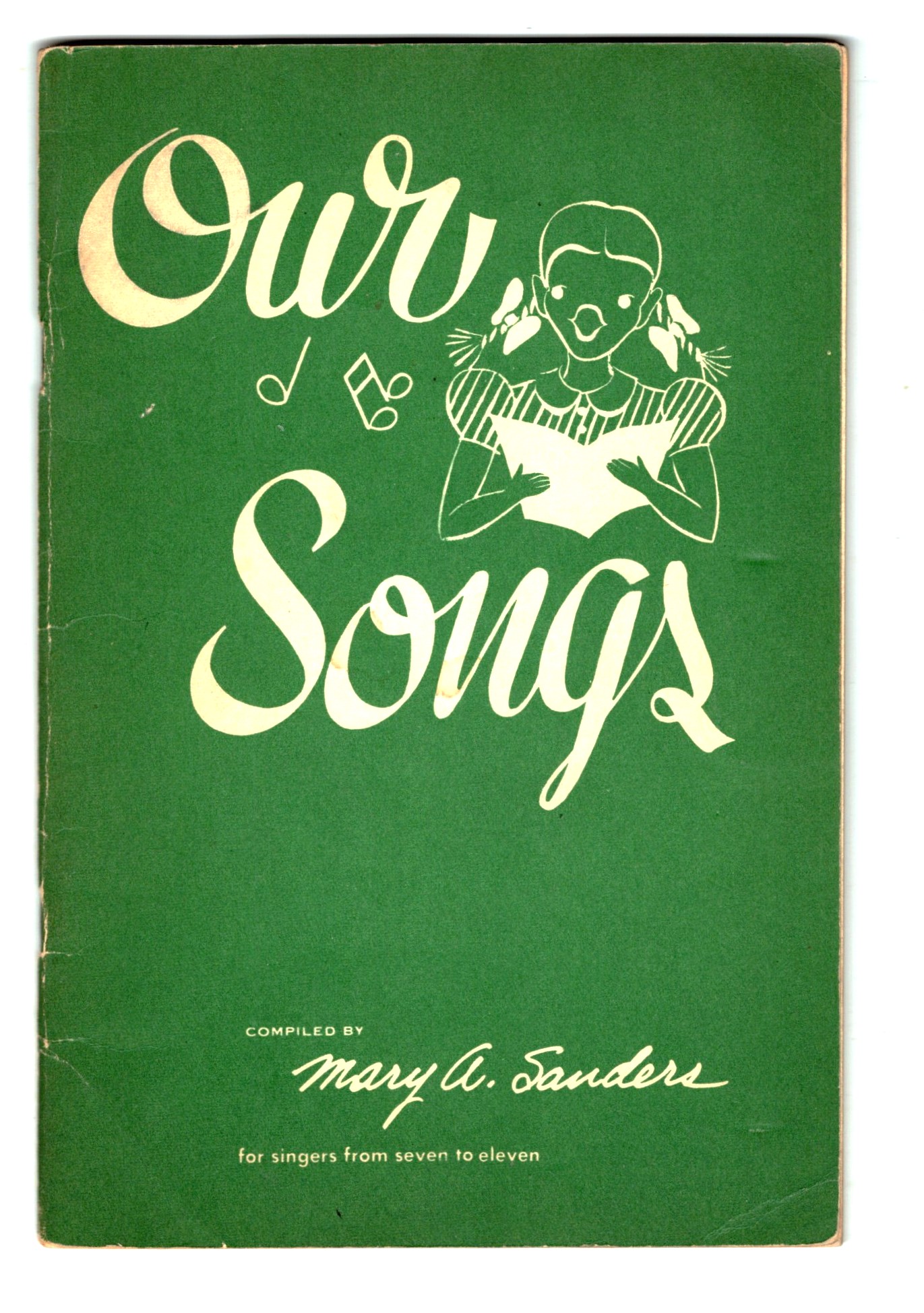 Our Songs : For Singers from Seven to Eleven