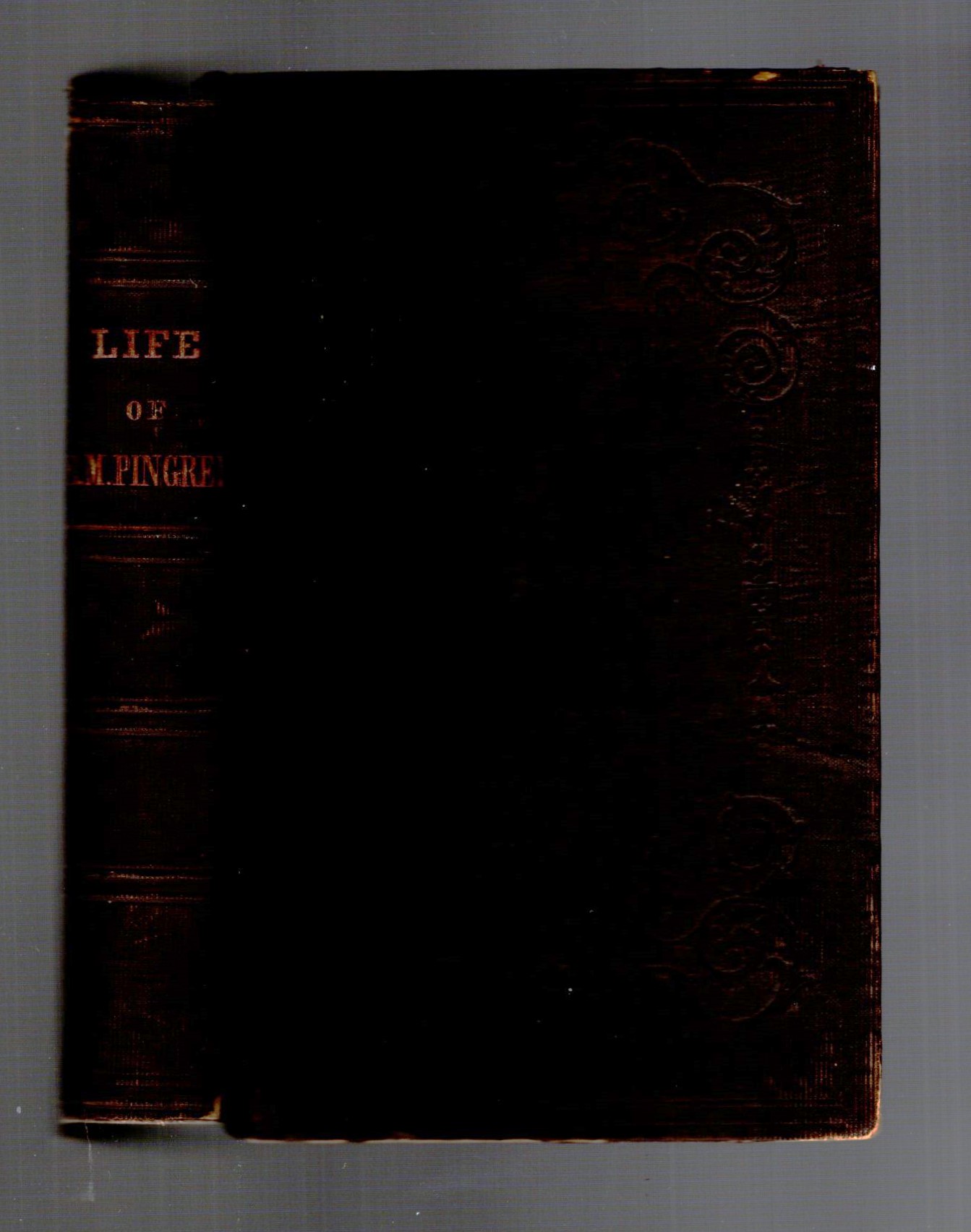 Life and Writings of Rev. Enoch M. Pingree : Who Died in Louisville, Kentucky, January 6, 1849, Aged 32 Years