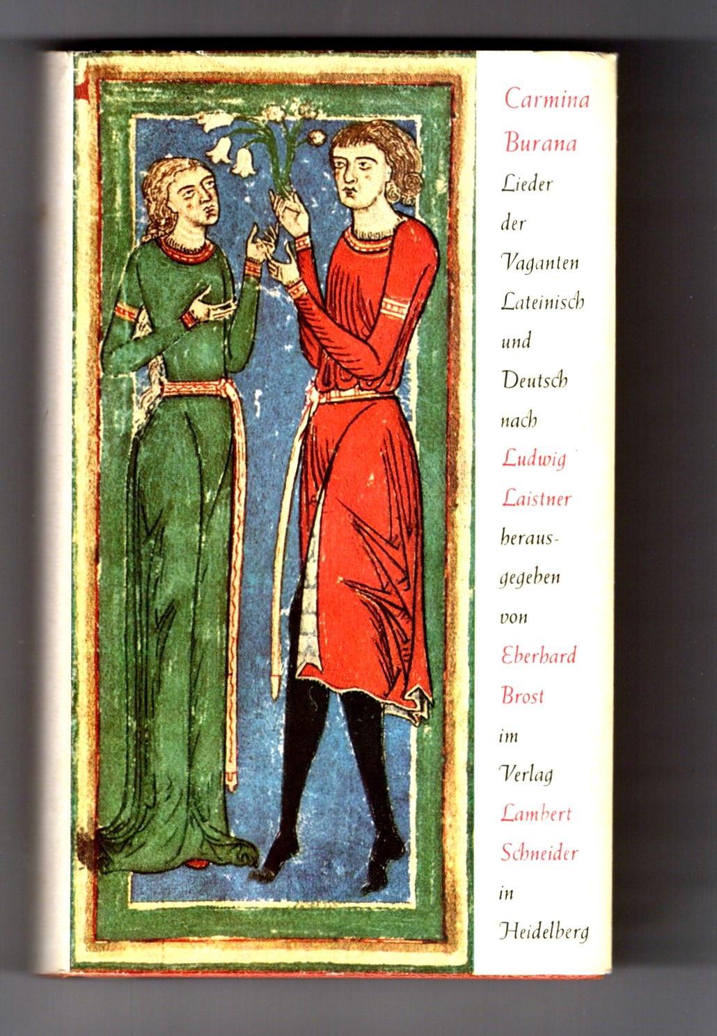 Carmina Burana, Lieder der Vaganen, Latinisch und Deutsch : Carmina Burana, Songs of the Vagabonds, Latin and German