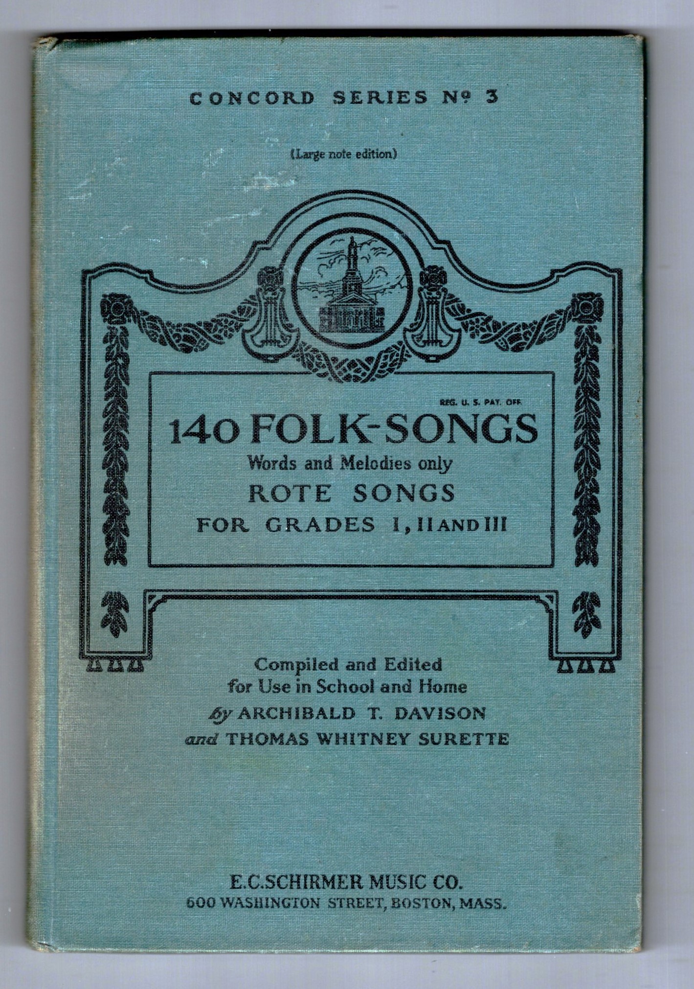 140 Folk Tunes, Rote Songs, Grades 1-2-3, for School and Home : Concord Series Number 3, New and Revised Edition, 1944