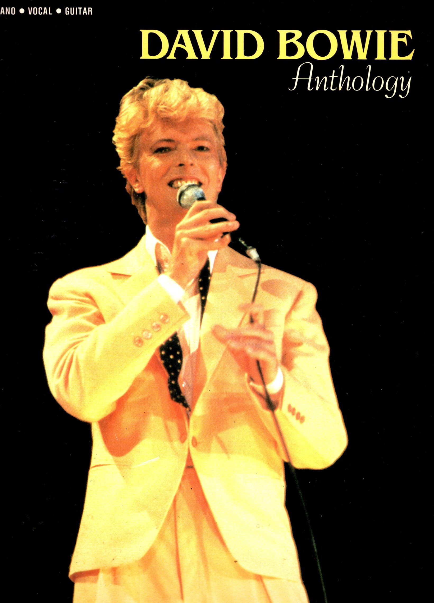 David Bowie Anthology : Piano, Vocal, Guitar