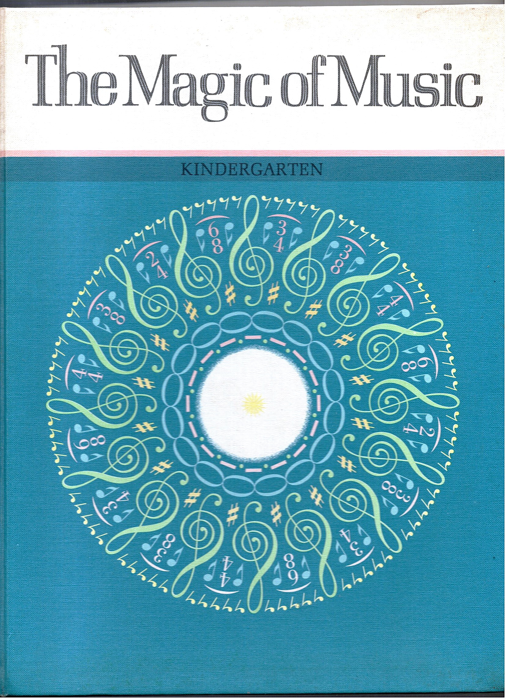 Magic of Music, Kindergarten Book : (Book K)
