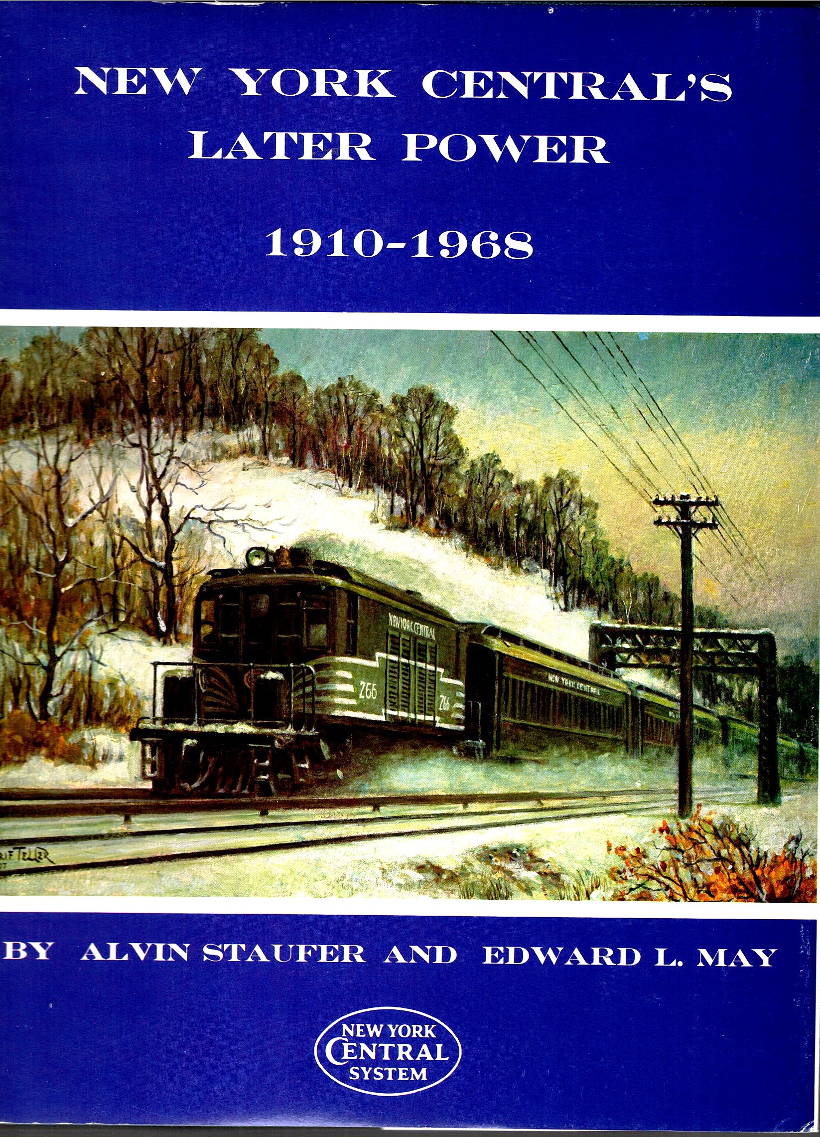 New York Central's Early Power, Volume 2 : 1910 to 1968, Steam, Diesel, Electric, MUs, Motor Cars and Boats
