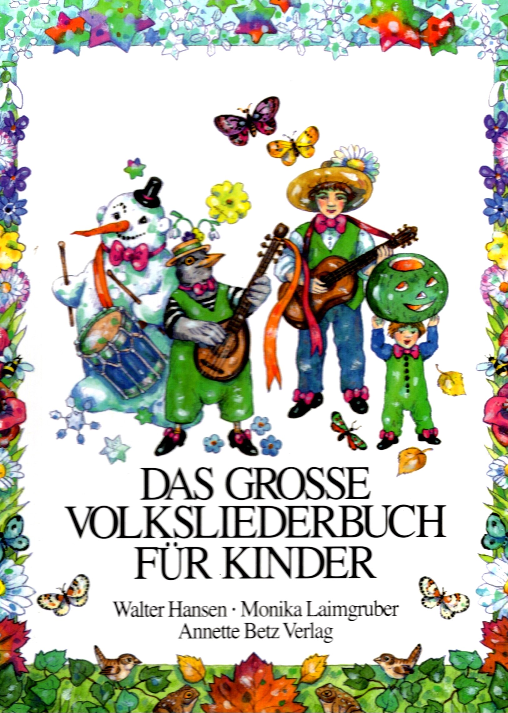 Grosse Volksliederbuch Fur Kinder, Das : The Big Folksong Book for Children