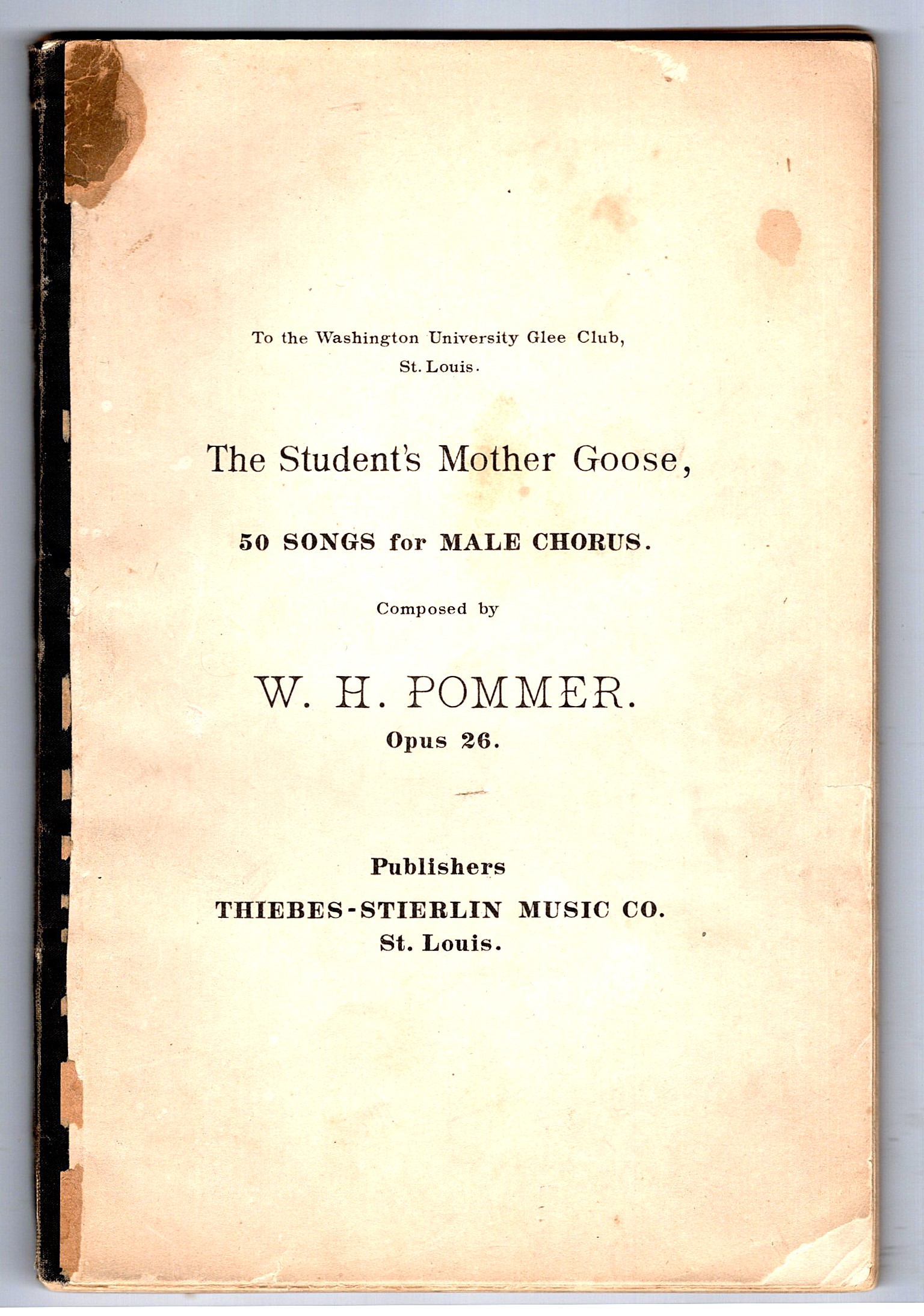 Student's Mother Goose : 50 Songs for Male Chorus