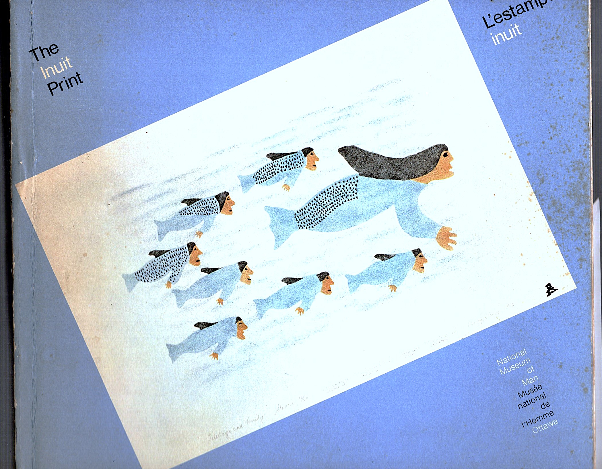 Inuit Print, The, a Traveling Exhibition : L'Estampe Inuit, Une Exposition Itinerante (Inuit Eskimo Art)
