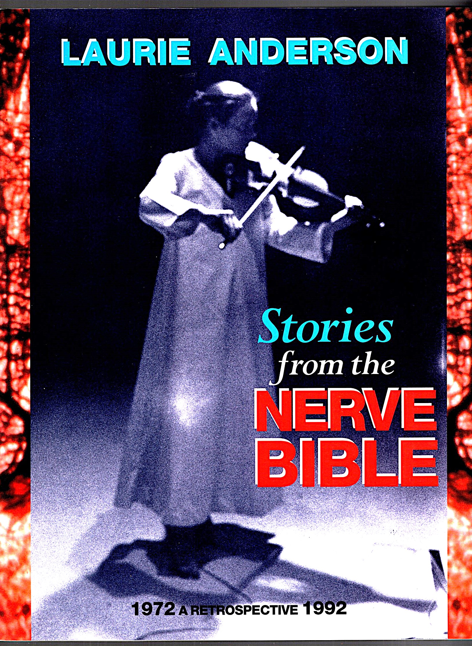 Stories from the Nerve Bible : A Twenty-Year Retrospective, 1972-1992