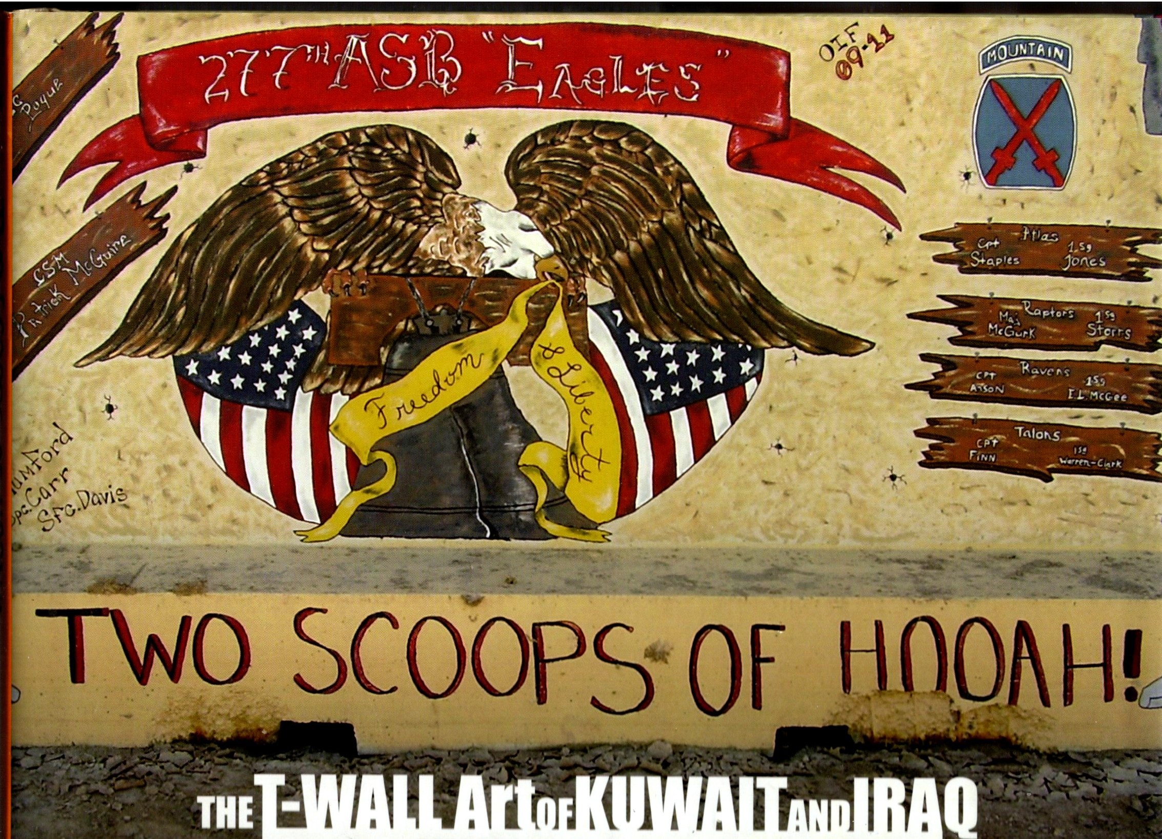 Two Scoops of Hooah ! : The T-Wall Art of Kuwait and Iraq