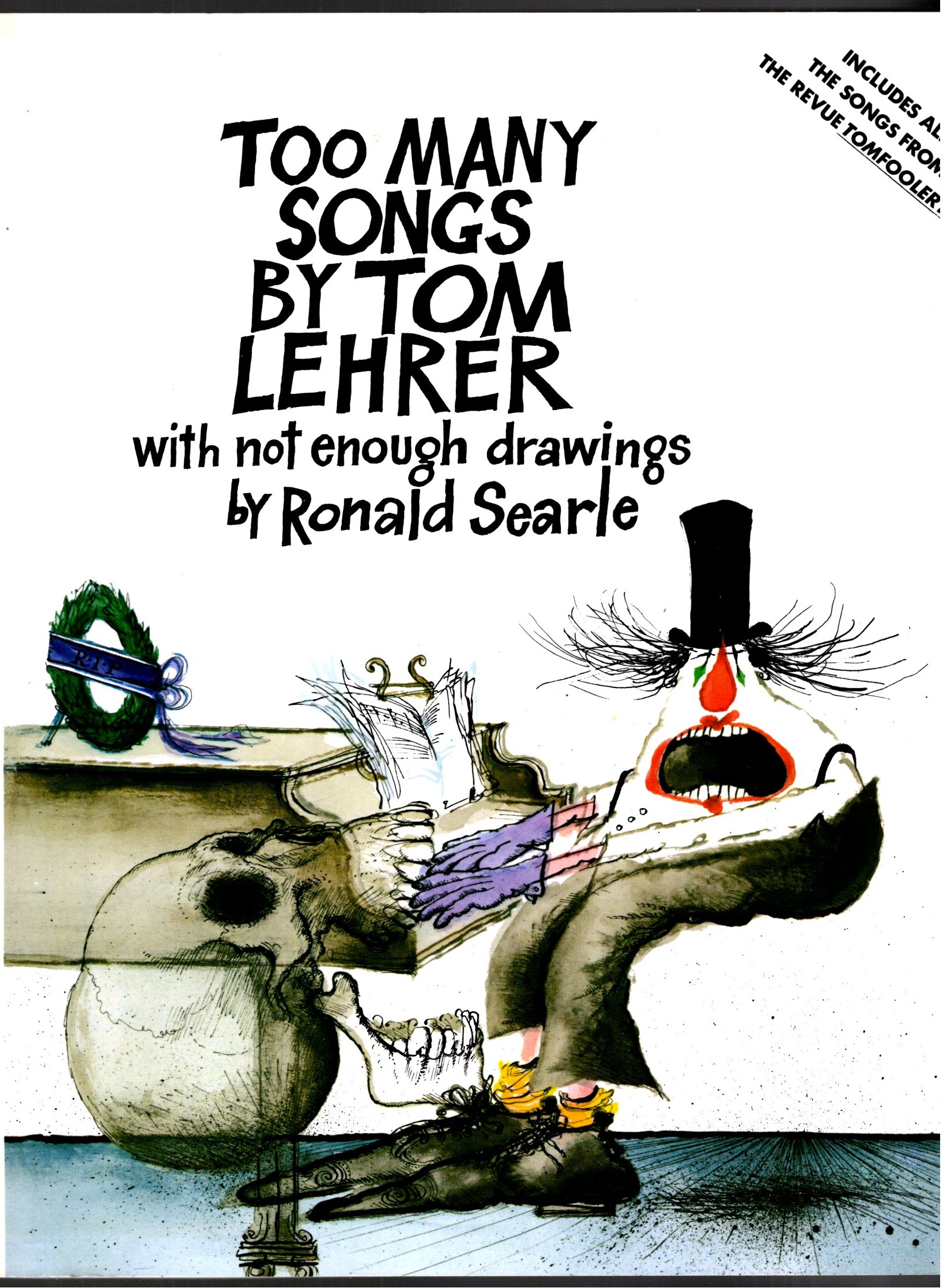 Too Many Songs by Tom Lehrer : With Not Enough Drawings by Ronald Searle