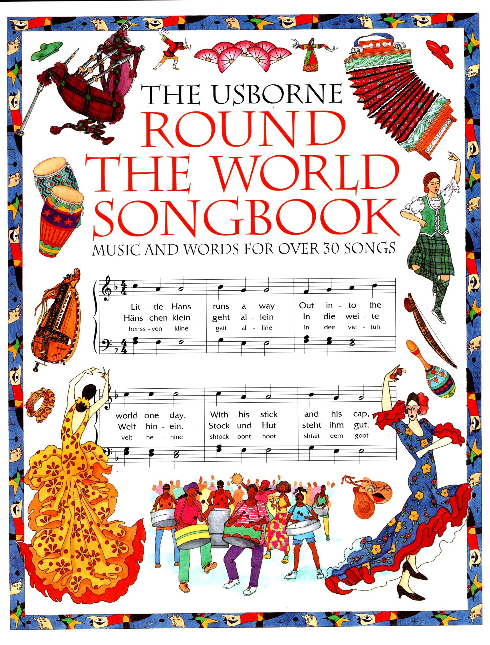 Usborne Round the World Songbook, the : Music and Words for over 30 Songs