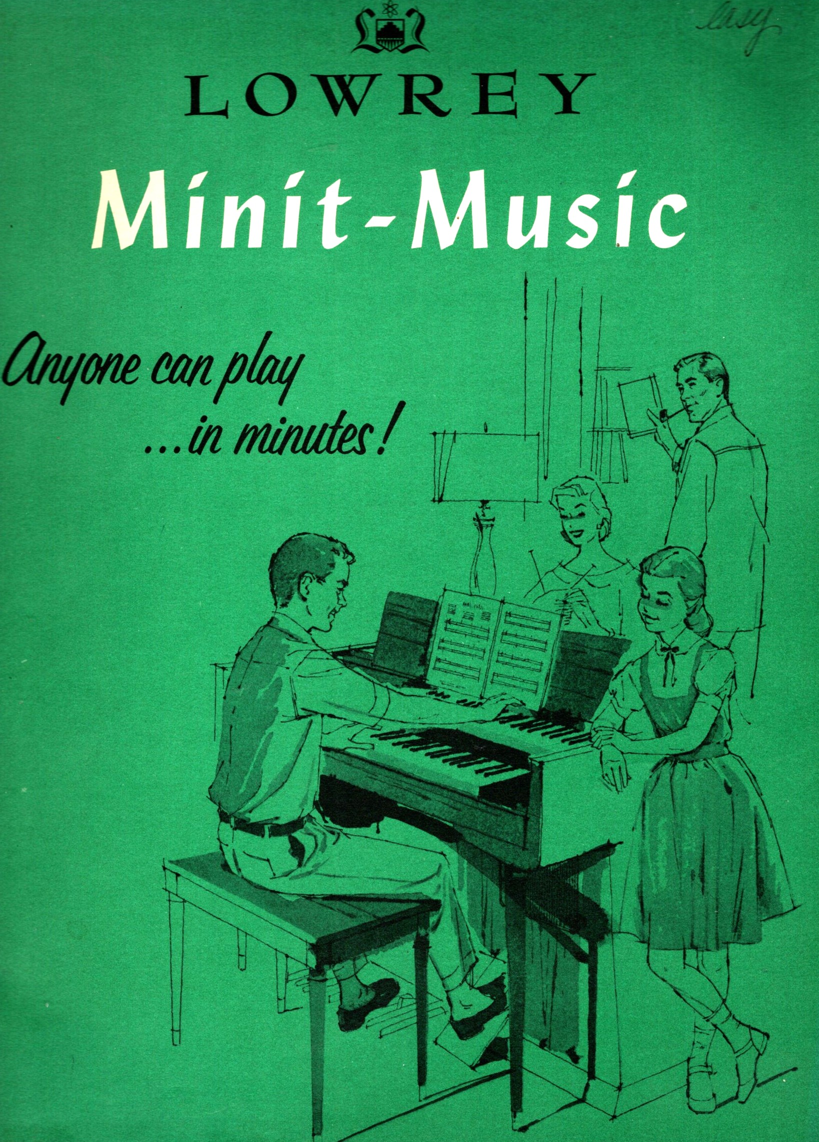 Lowrey Minit Music : Anyone Can Play in Minutes