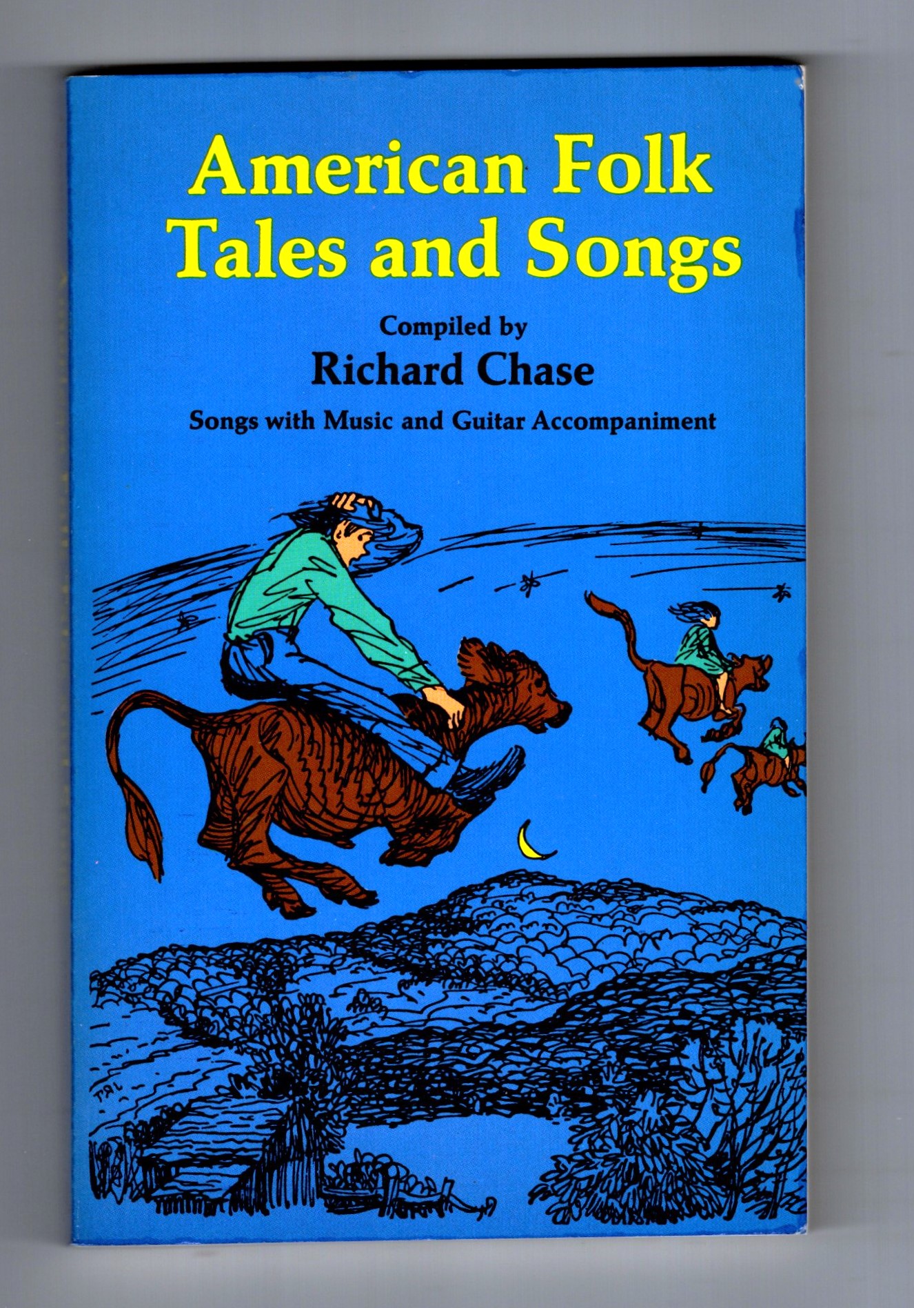 American Folk Tales and Songs : (Shape Notes) and Other Examples of English American Tradition as Preserved in the Appalachian Mountains and Elsewhere in the United States