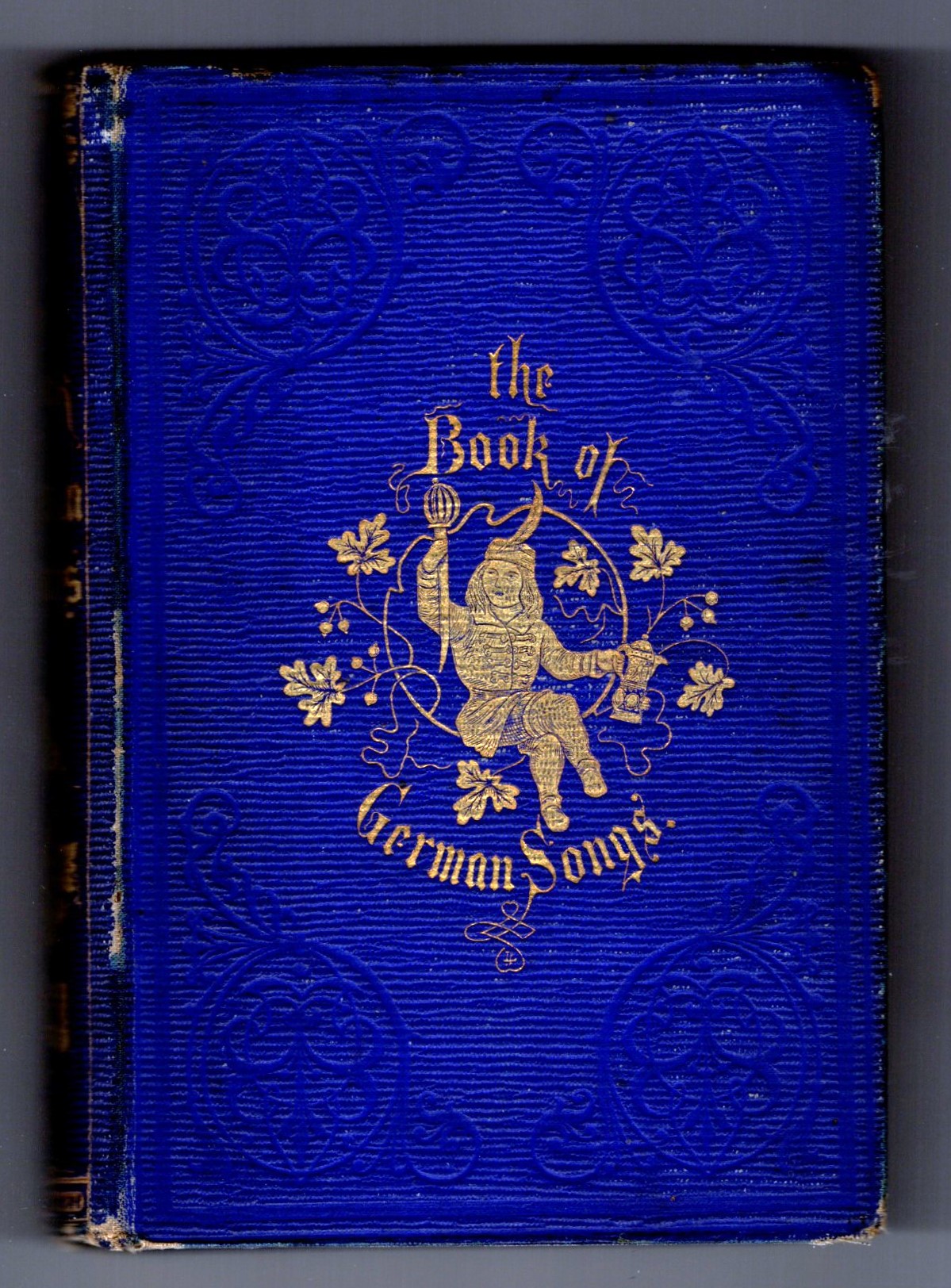 Book of German Songs, the : From the Sixteenth to the Nineteenth Century