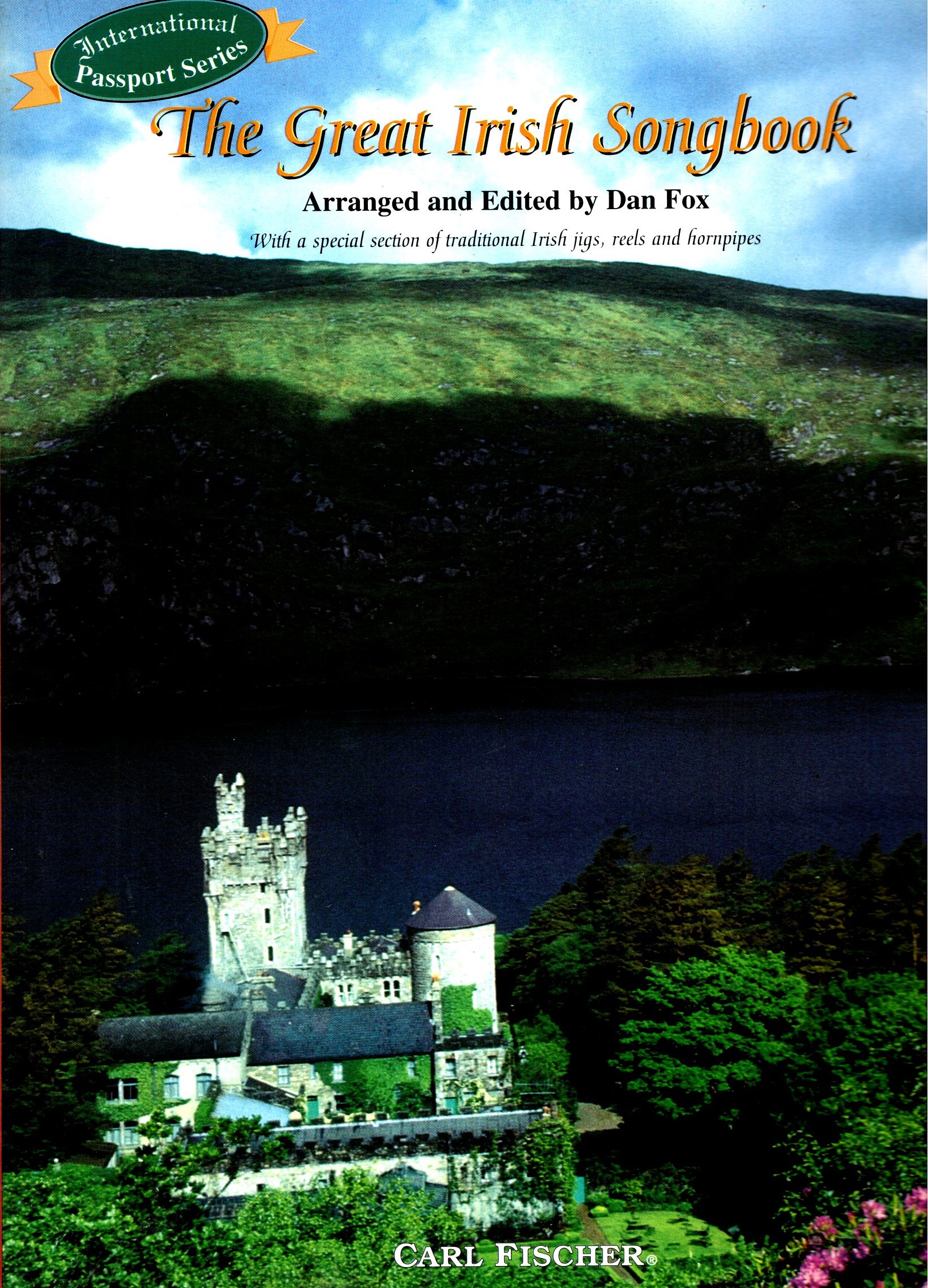 Great Irish Songbook, the : With a Special Section of Traditional Irish Jigs, Reels and Hornpipes