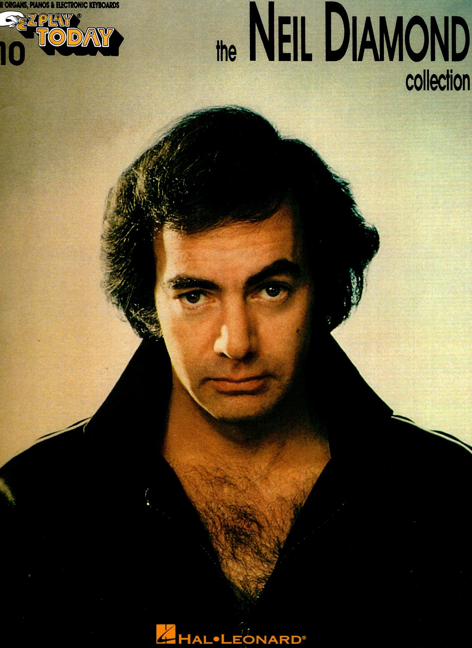 Neil Diamond Collection, the : EZ Play Today, for Organs, Pianos and Electronic Keyboards