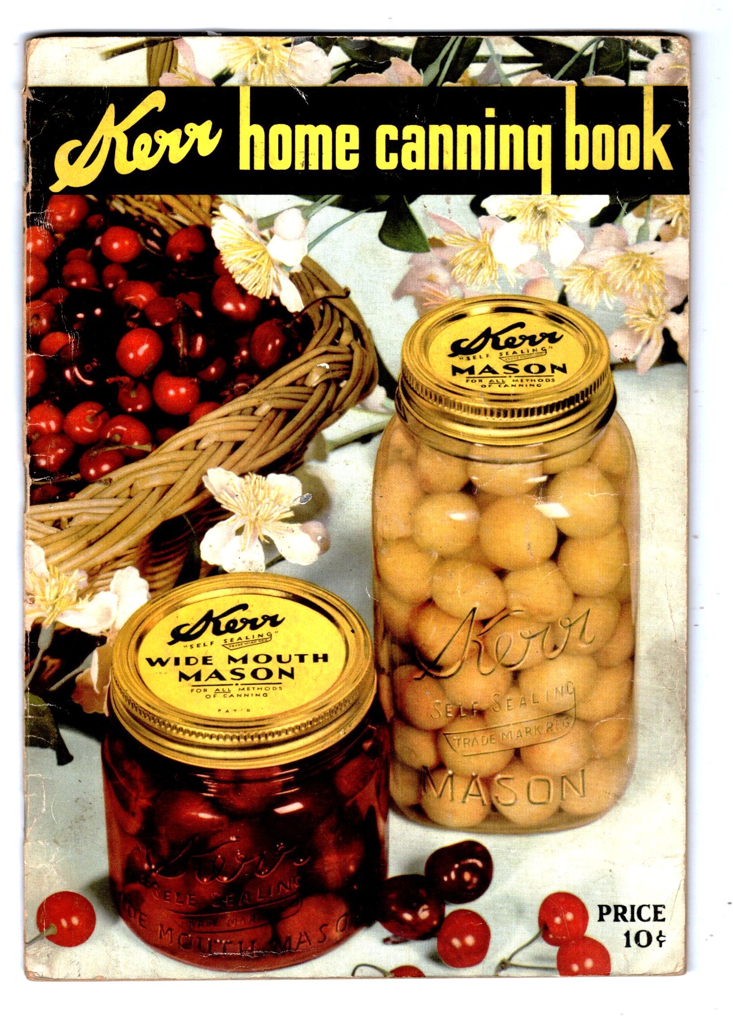Kerr Home Canning Book : 1941 Edition