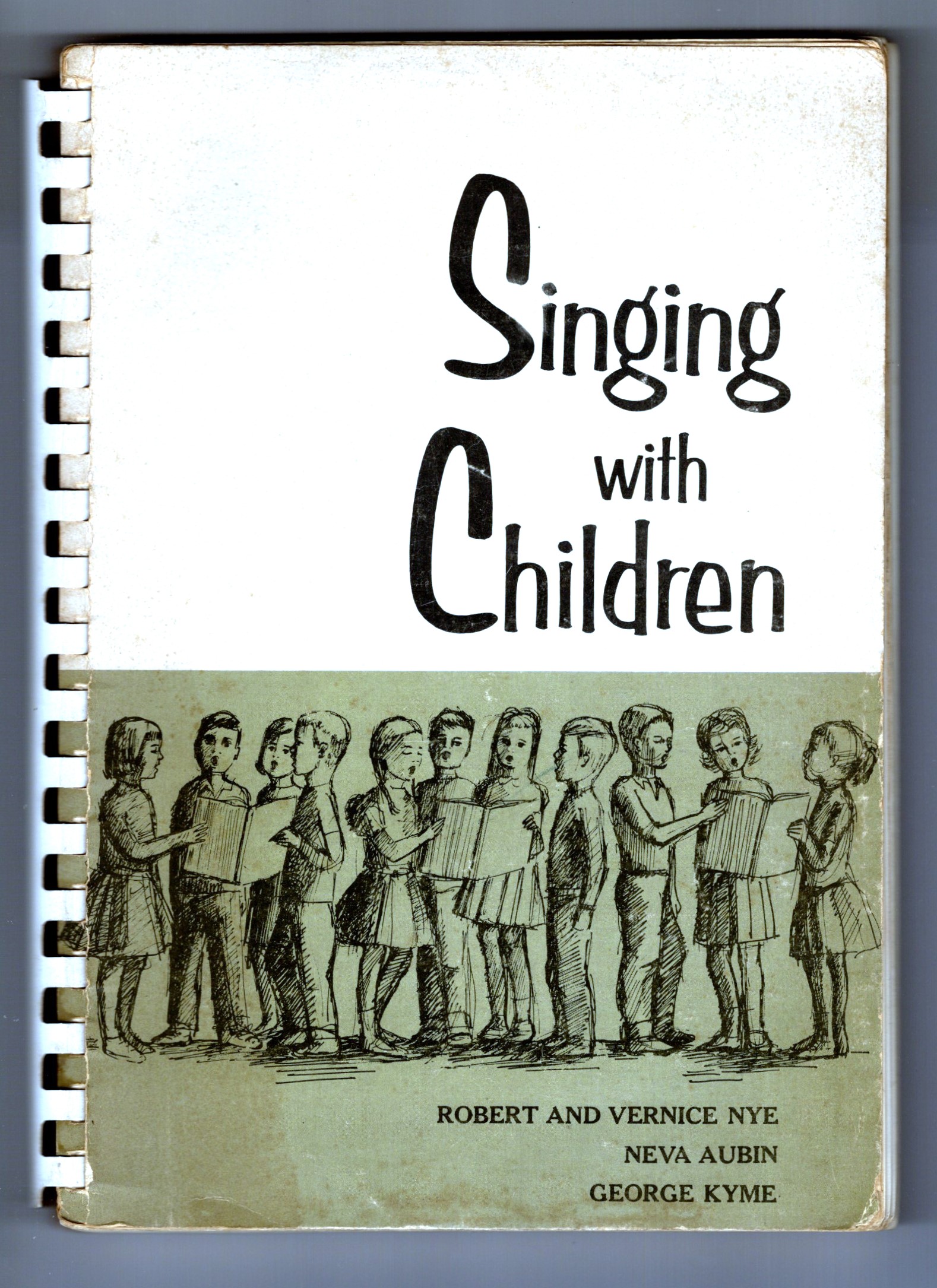 Singing with Children : 6th Printing, 1965