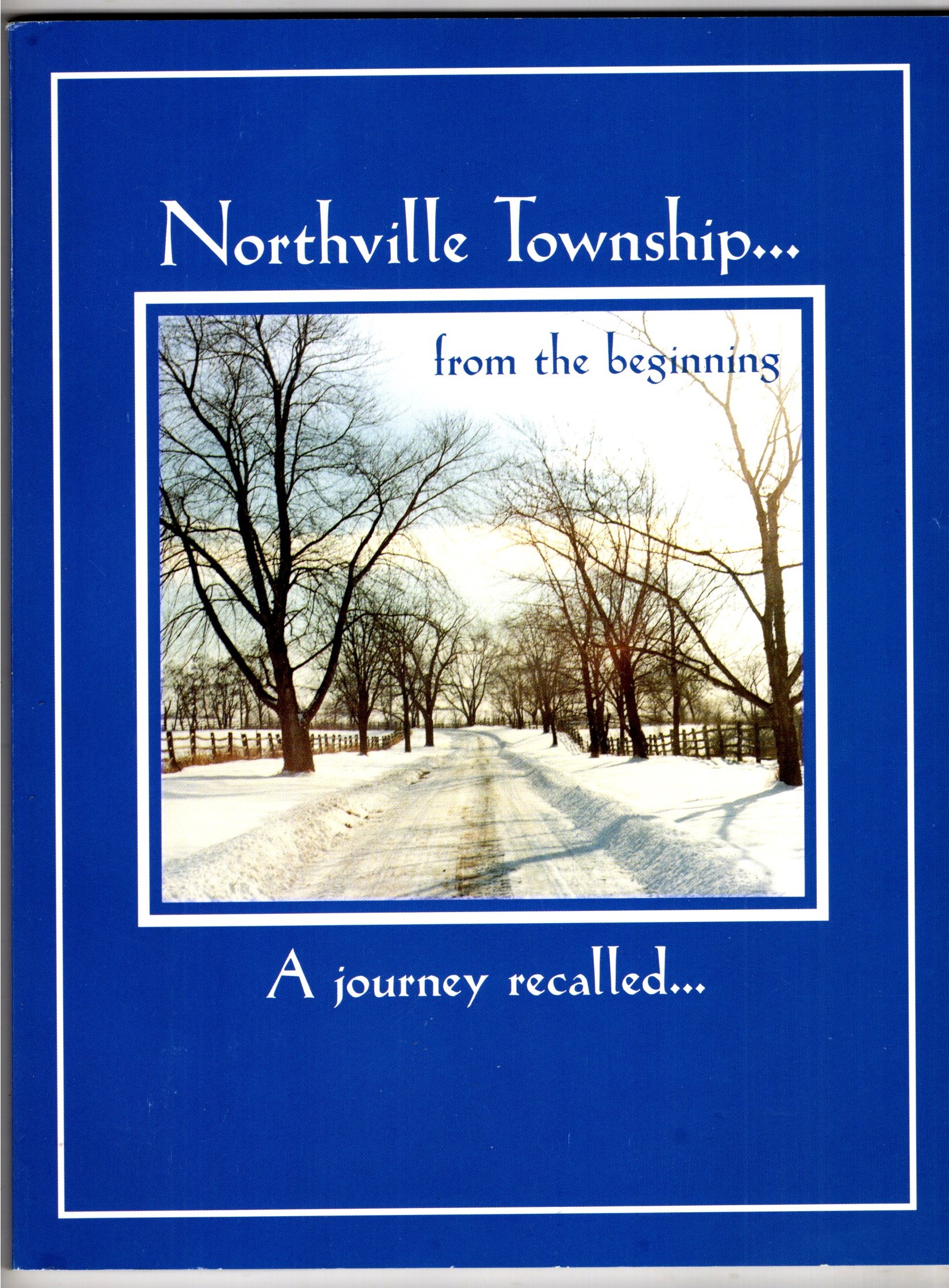 Northville Township from the Beginning : (Michigan History) a Journey Recalled