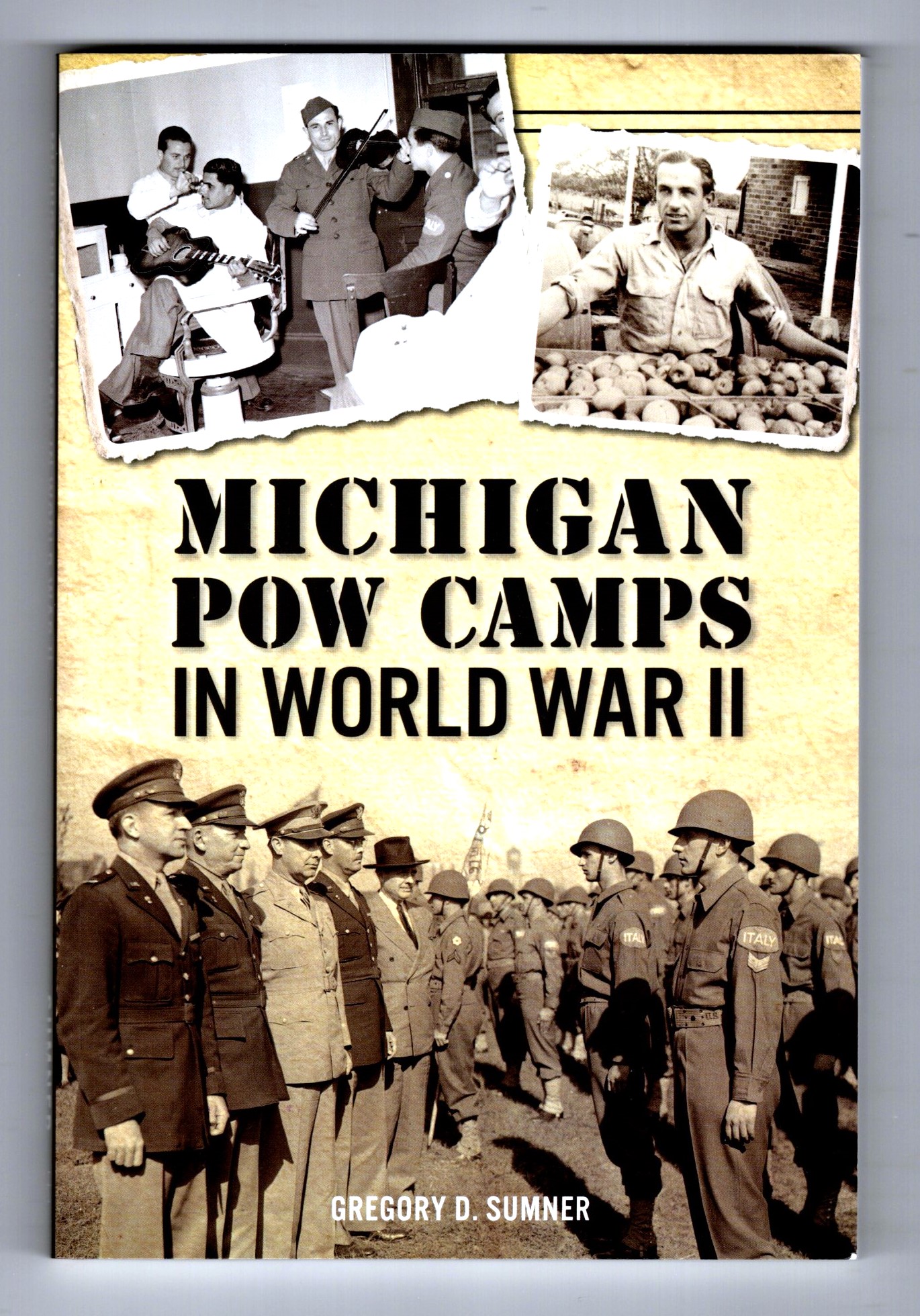 Image for Michigan POW Camps in World War II : (Signed) Michigan POW Camps in World War II : (Signed)