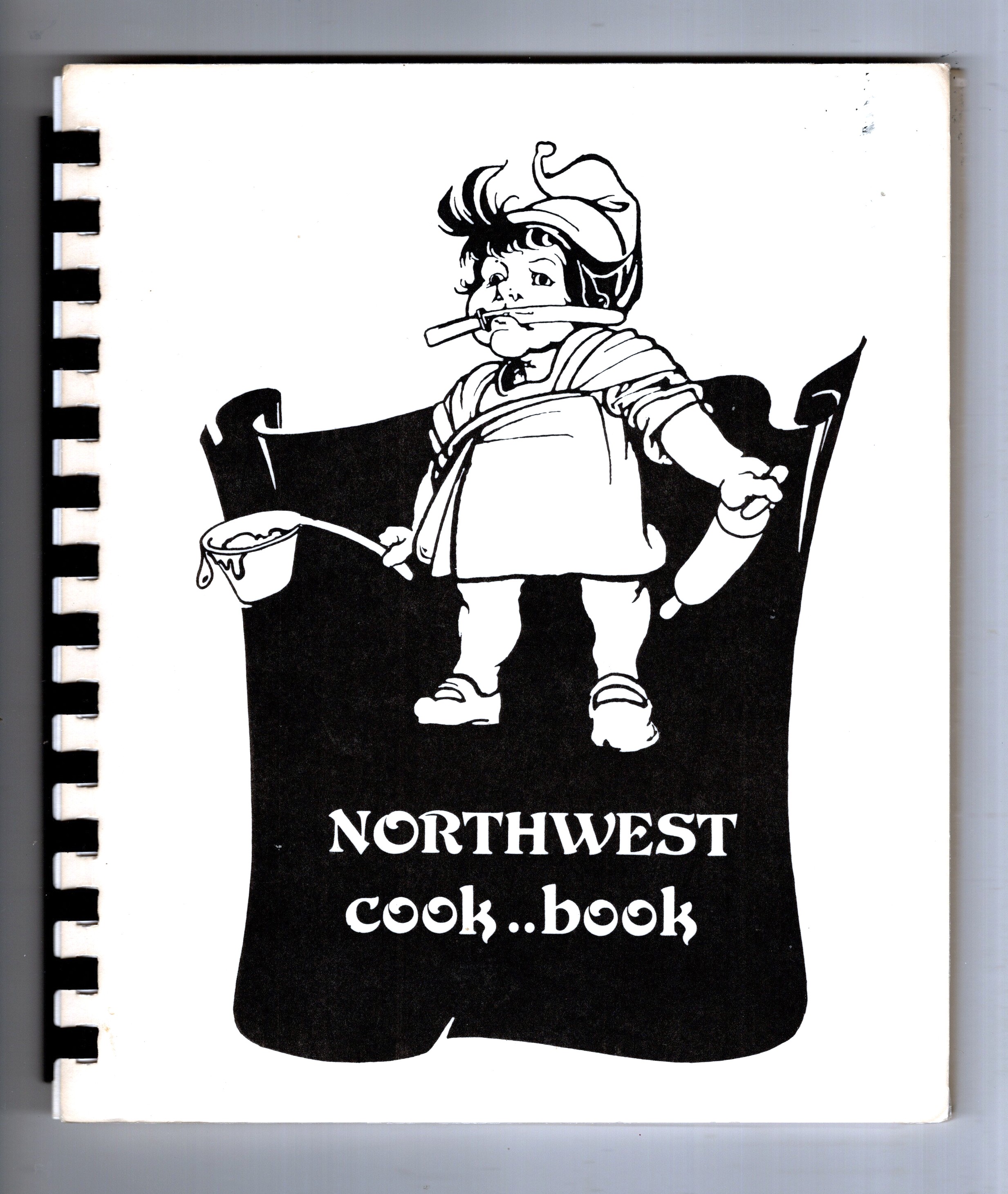 Image for Northwest Cook Book : Northwest Unitarian Universalist Church, Southfield, Michigan Northwest Cook Book : Northwest Unitarian Universalist Church, Southfield, Michigan