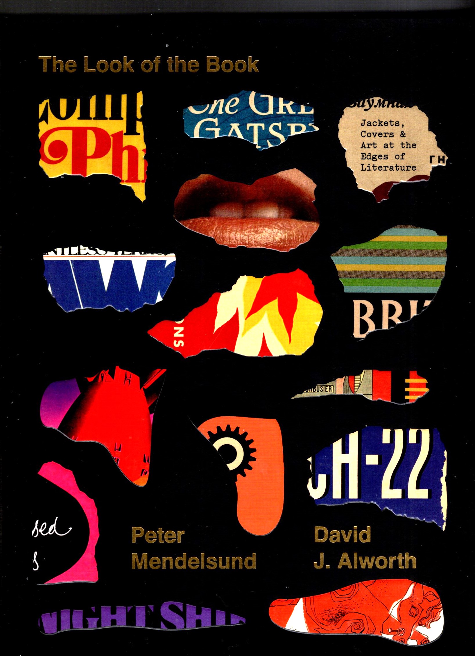 Look of the Book, the : Jackets, Covers, and Art at the Edges of Literature