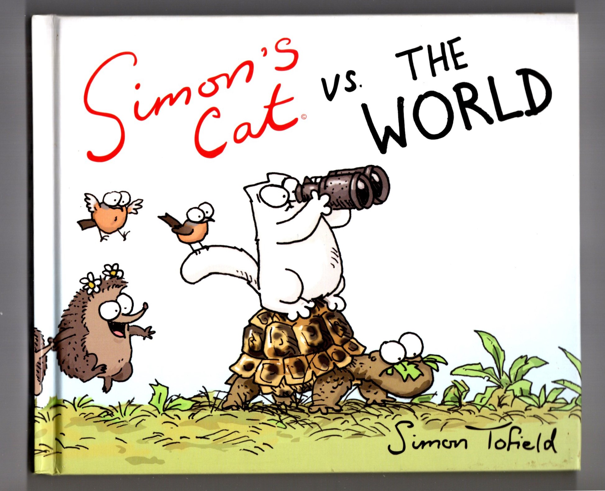 Simon's Cat vs the World : (Signed)
