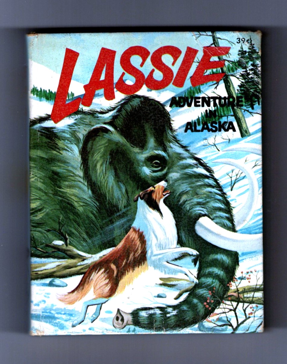 Image for Lassie, Adventure in Alaska : Big Little Book 4 Lassie, Adventure in Alaska : Big Little Book 4