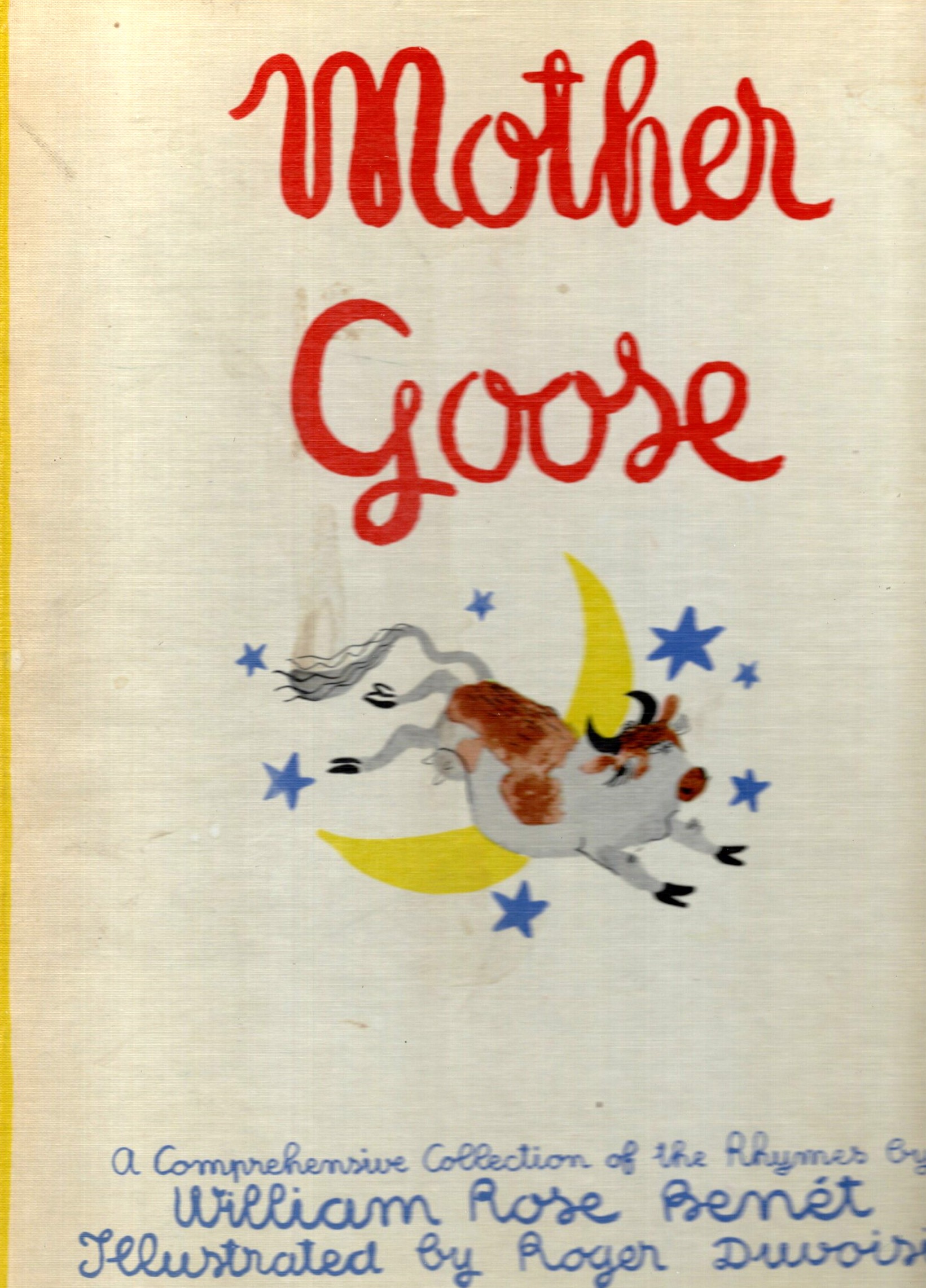 Image for Mother Goose : A Comprehensive Collection of the Rhymes Mother Goose : A Comprehensive Collection of the Rhymes