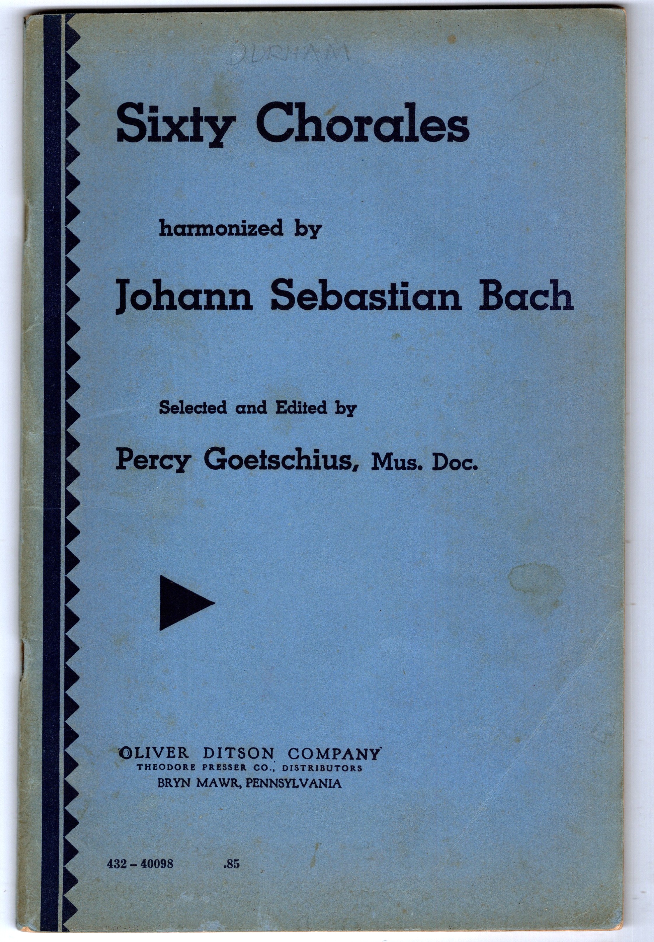 Sixty Chorales with English Text, Harmonized by Johann Sebastian Bach : Selected and Edited by Percy Goetschius